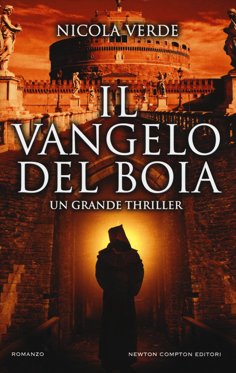 Il vangelo del boia (Nuova narrativa Newton, Band 732) Historical Fiction