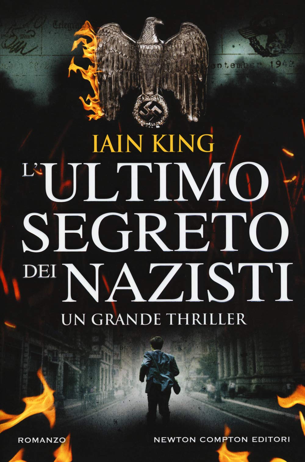 L'ultimo segreto dei nazisti (Nuova narrativa Newton, Band 735) Contemporary literature
