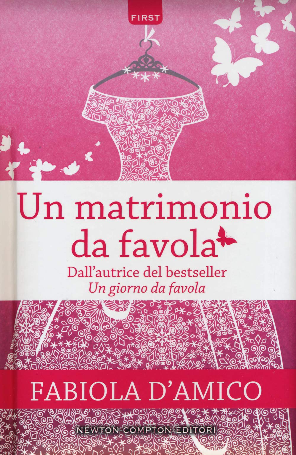 Un matrimonio da favola (First, Band 29) Contemporary literature