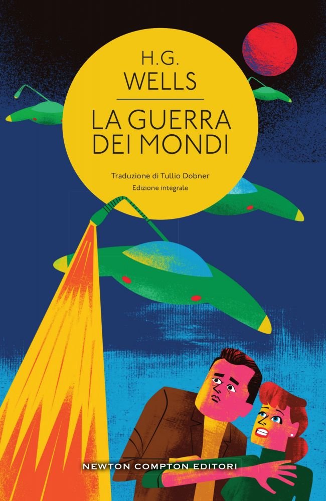 La guerra dei mondi (Classici moderni Newton, Band 46) Contemporary literature
