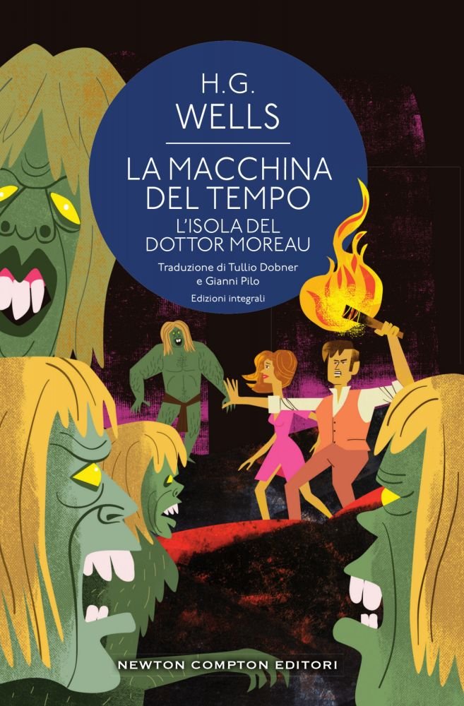 La macchina del tempo-L'isola del dottor Moreau (Classici moderni Newton, Band 47) Contemporary literature