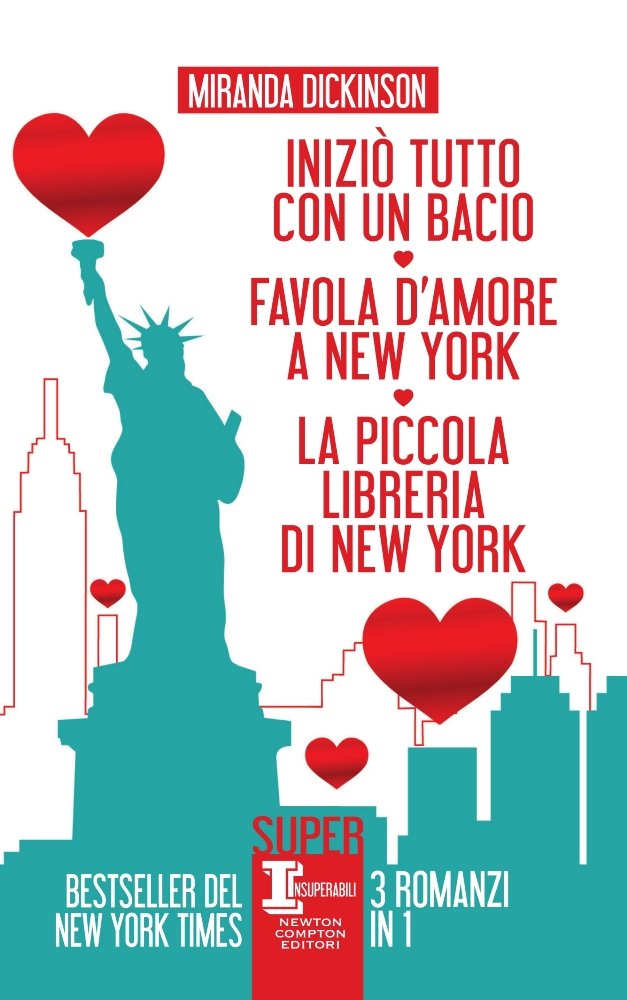 Iniziò tutto con un bacio-Favola d'amore a New York-La piccola libreria di New York Contemporary literature