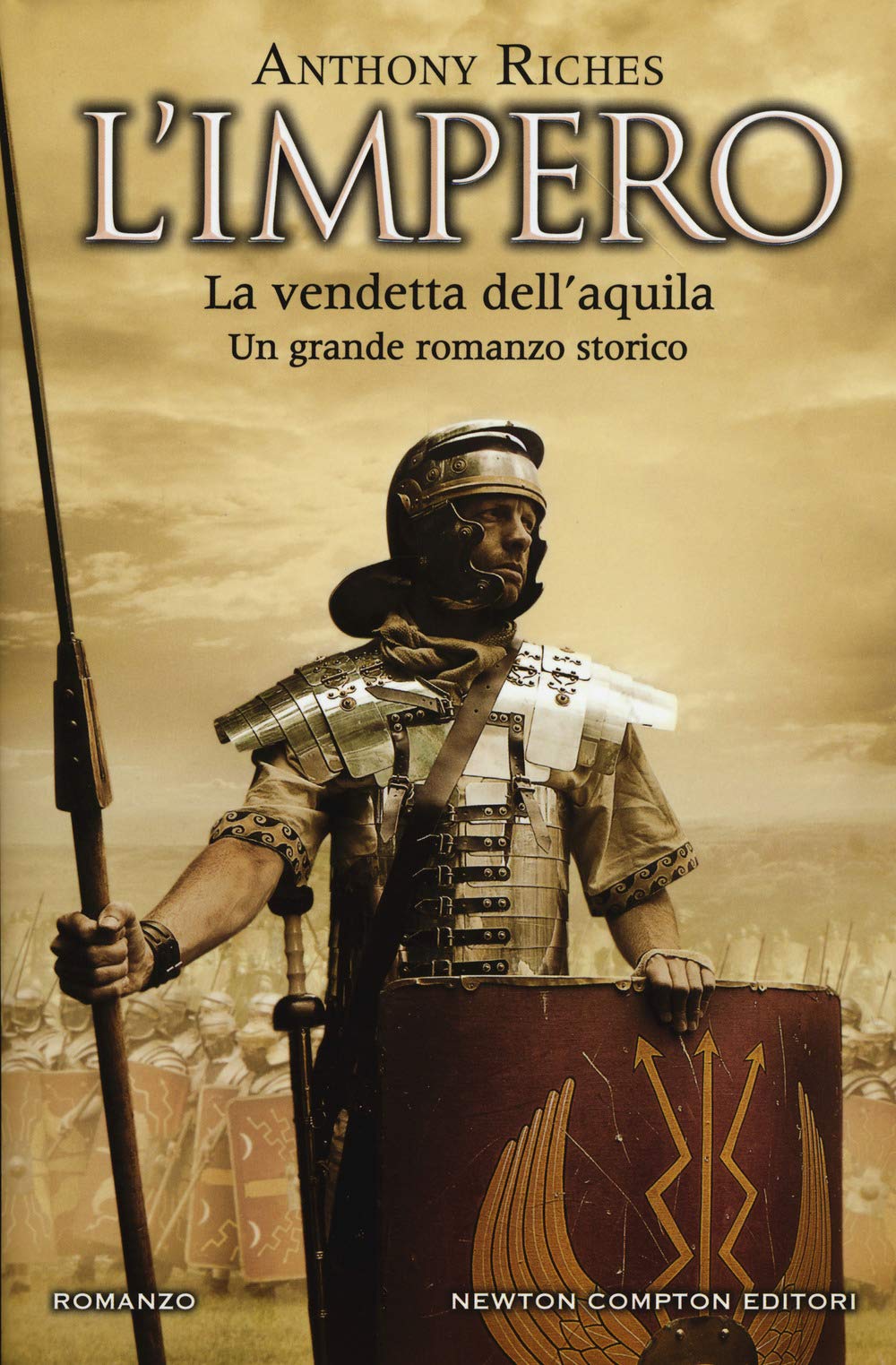 La Vendetta Dell'Aquila. L'Impero (Nuova narrativa Newton, Band 750) Historical Fiction