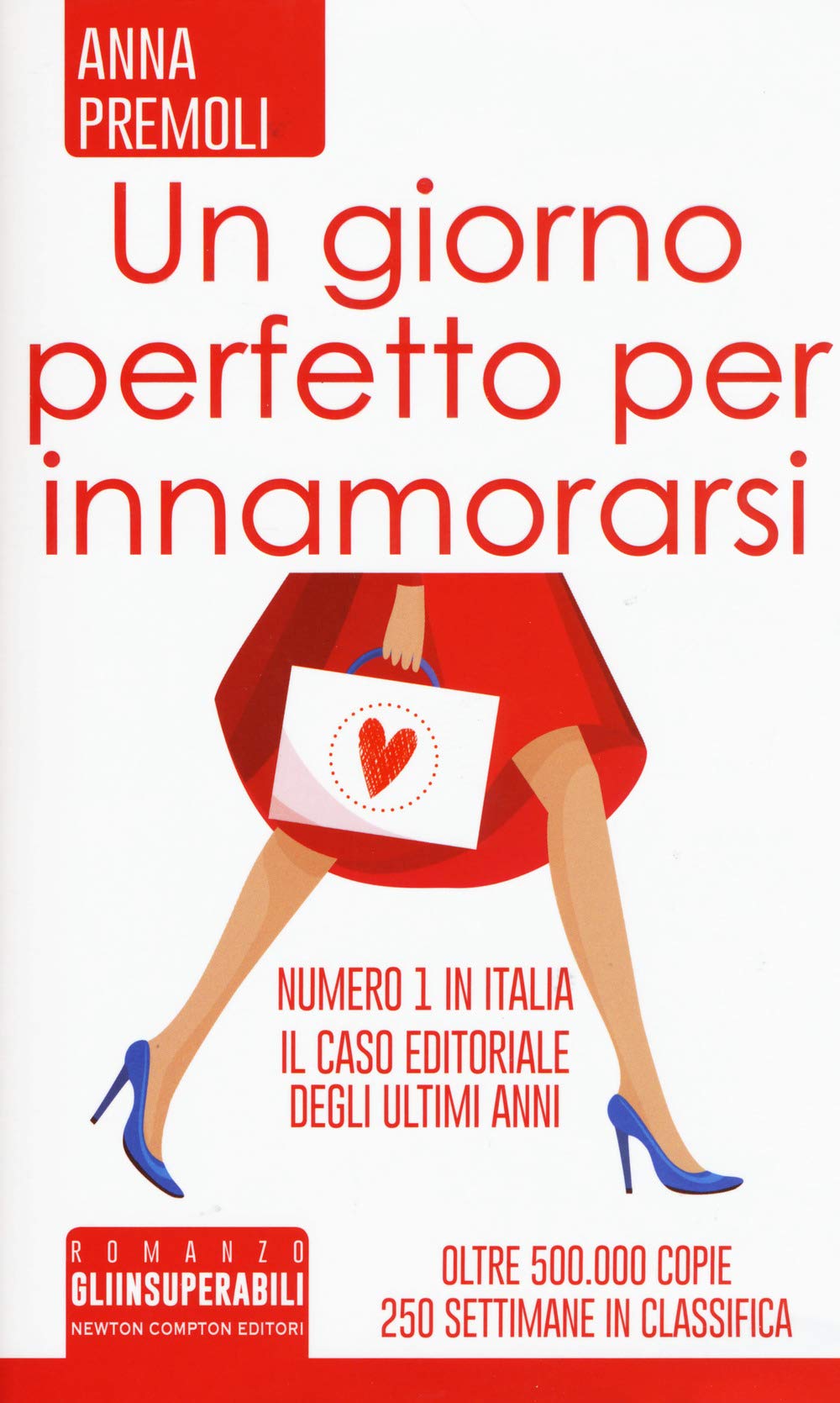 Un giorno perfetto per innamorarsi (Gli insuperabili, Band 299) Contemporary literature Books