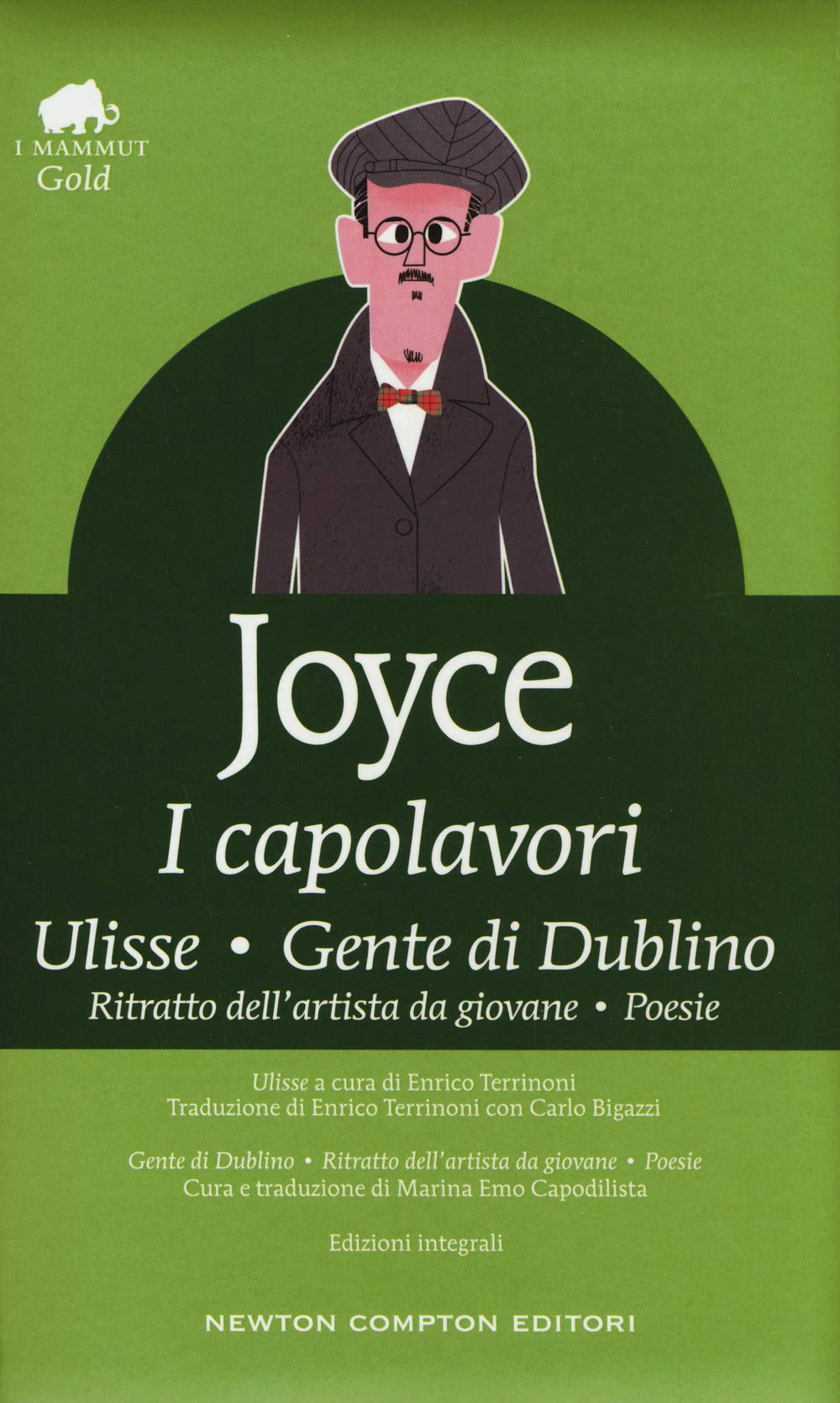 I capolavori: Ulisse-Gente di Dublino-Ritratto dell'artista da giovane-Poesie. Ediz. integrale book
