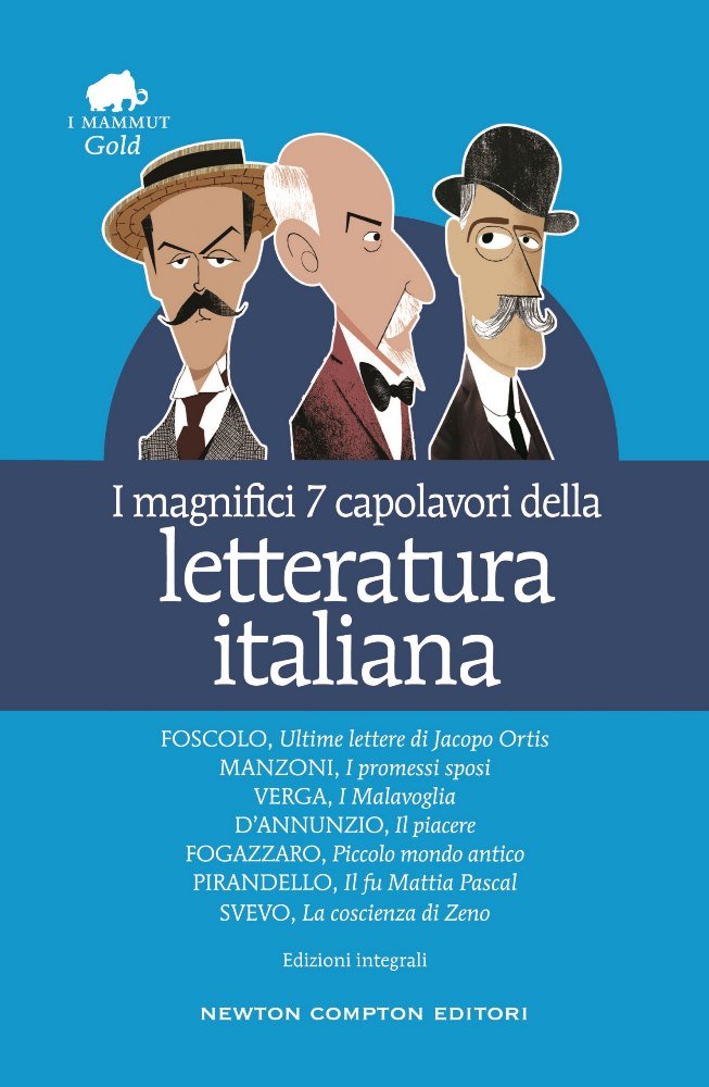 I magnifici 7 capolavori della letteratura italiana: Ultime lettere di Jacopo Ortis-I promessi sposi-I malavoglia-Il piacere-Piccolo mondo antico... Contemporary literature Books