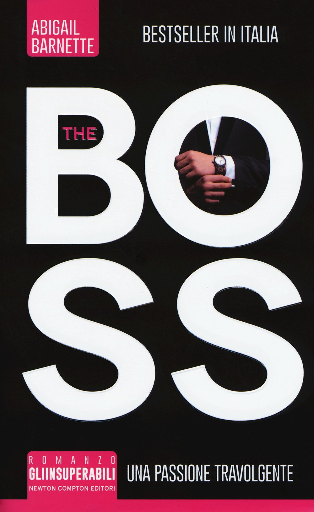 The boss (Gli insuperabili, Band 304) Contemporary literature Books