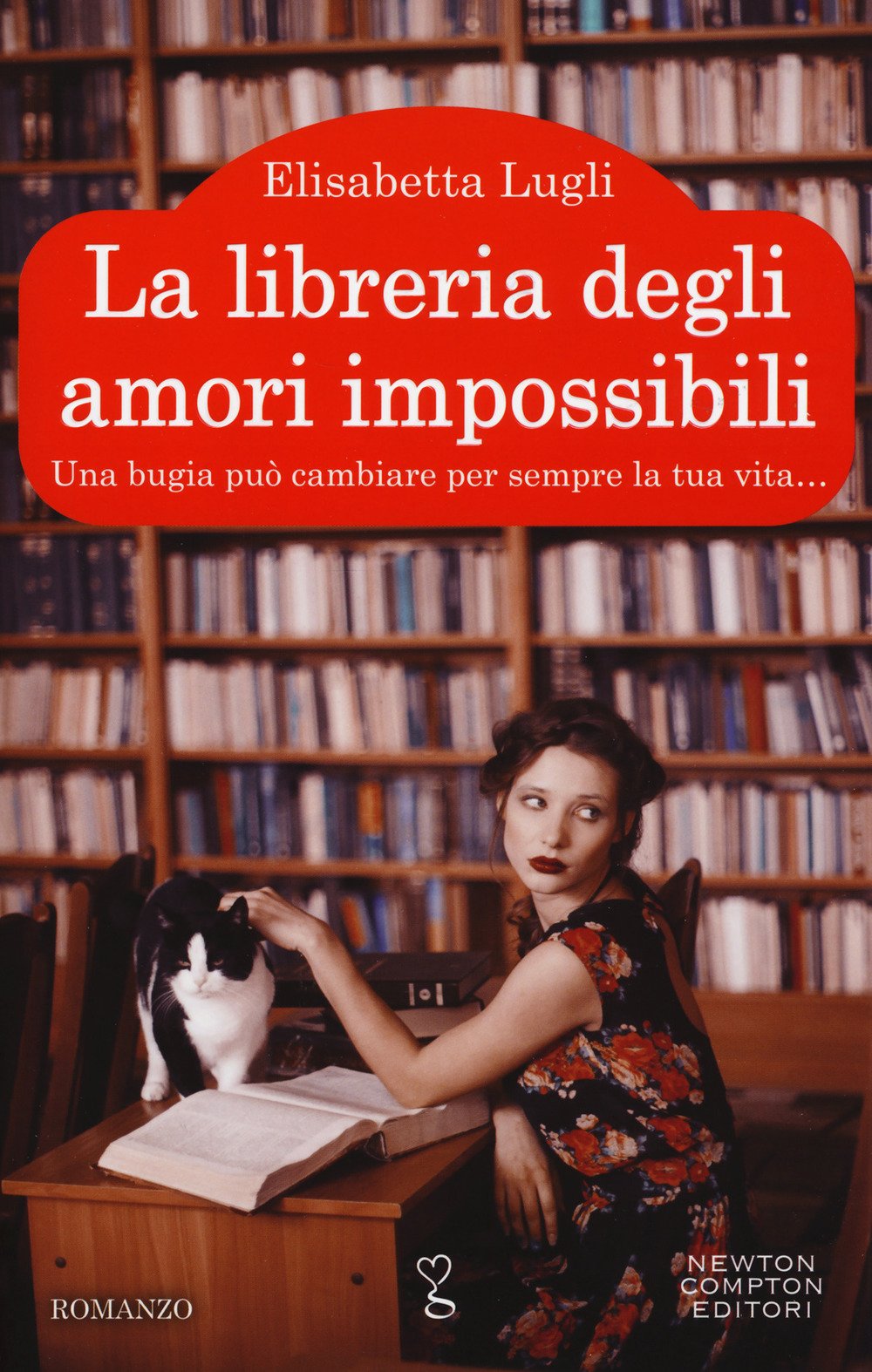 La libreria degli amori impossibili: Romanzo (Anagramma, Band 538) Contemporary literature