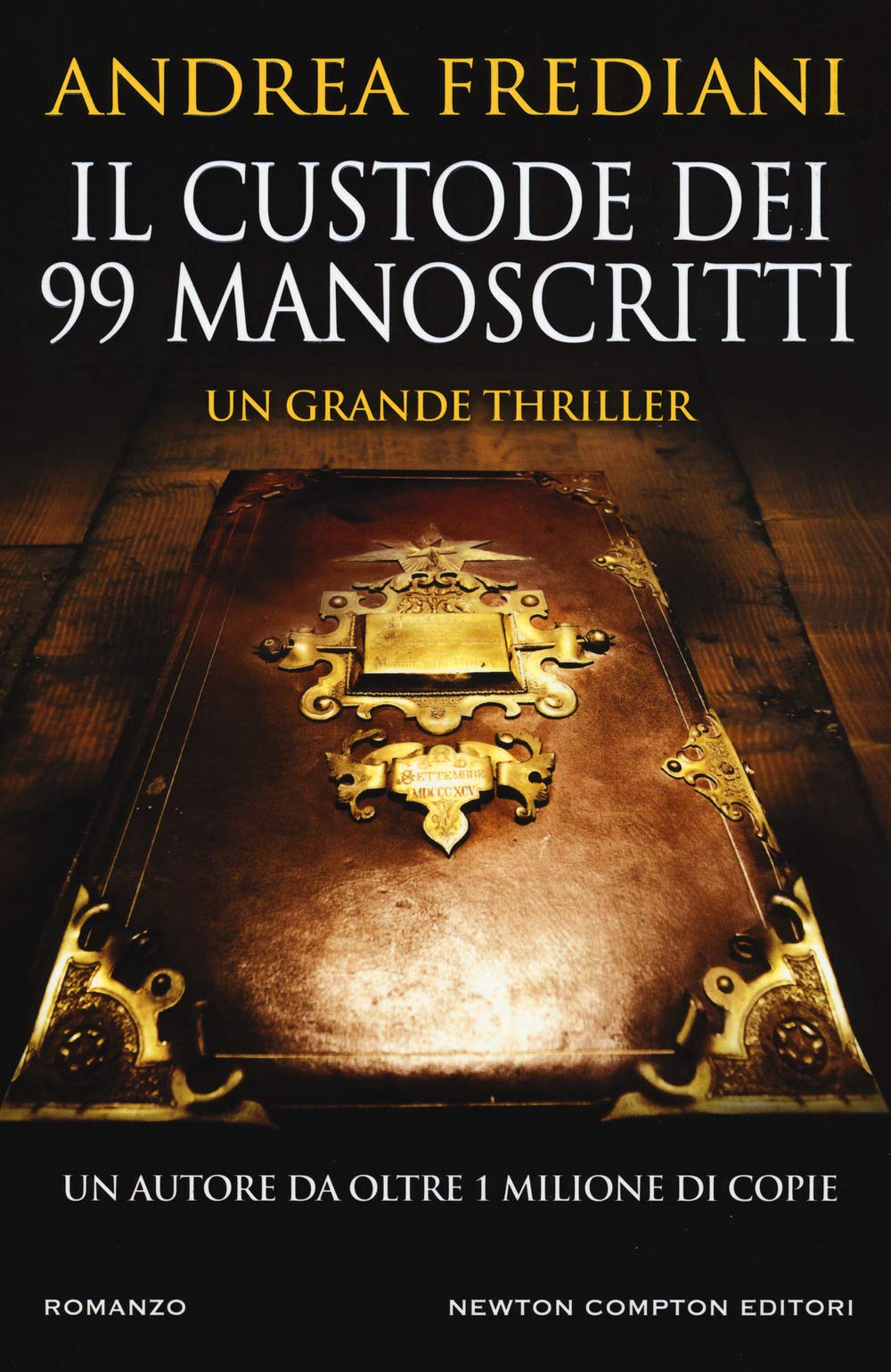 Il custode dei 99 manoscritti (Nuova narrativa Newton, Band 754) Historical Fiction