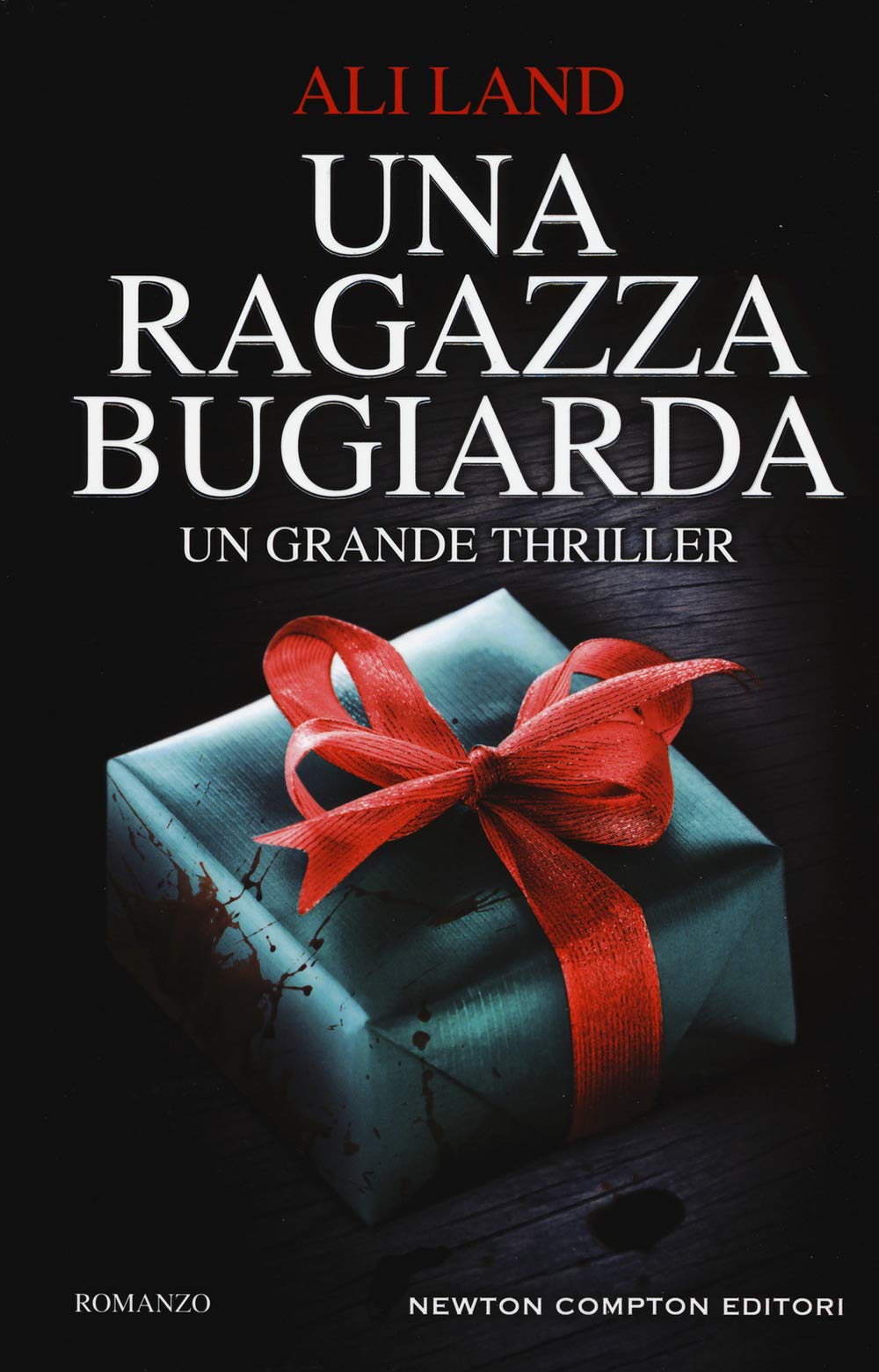 Una ragazza bugiarda (Nuova narrativa Newton, Band 755) Contemporary literature