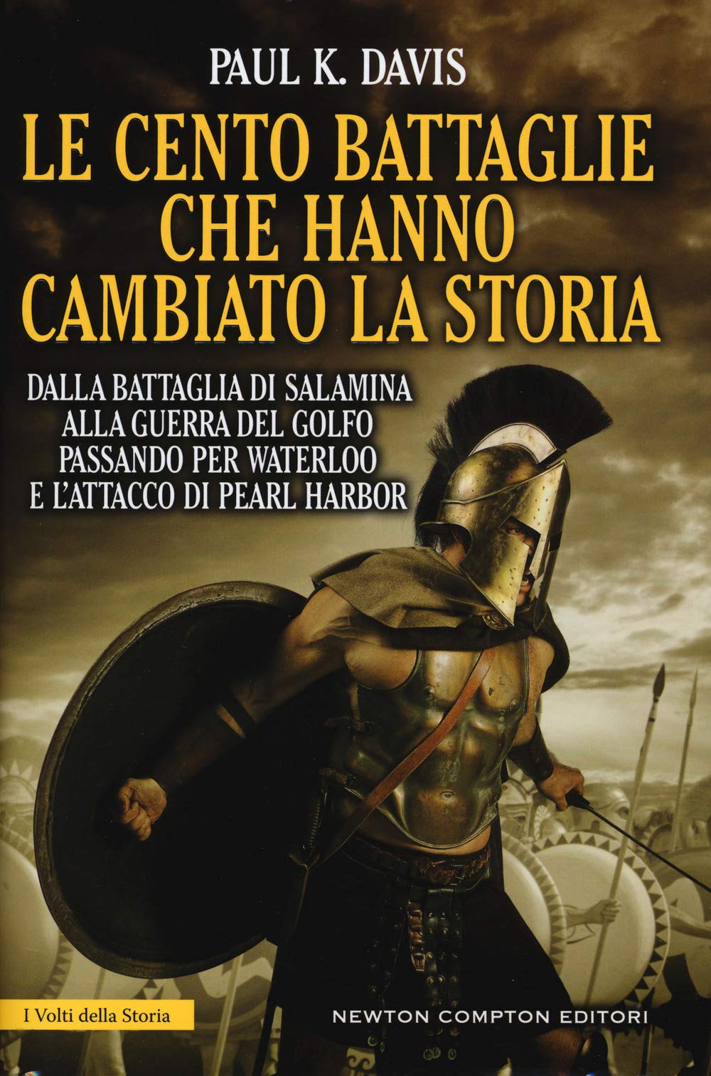 Le cento battaglie che hanno cambiato la storia book