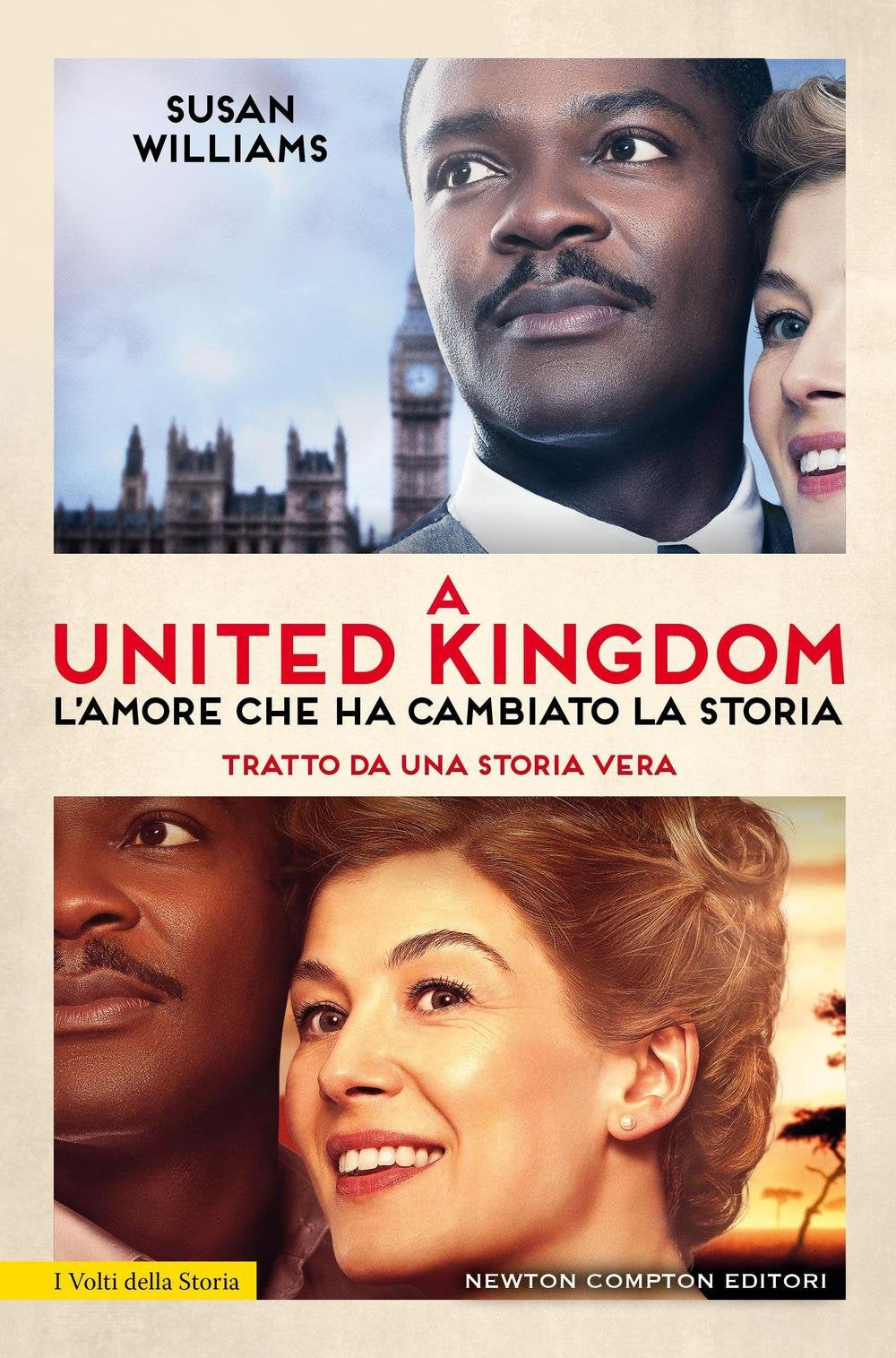 A United Kingdom. L'amore che ha cambiato la storia (I volti della storia, Band 417) Books
