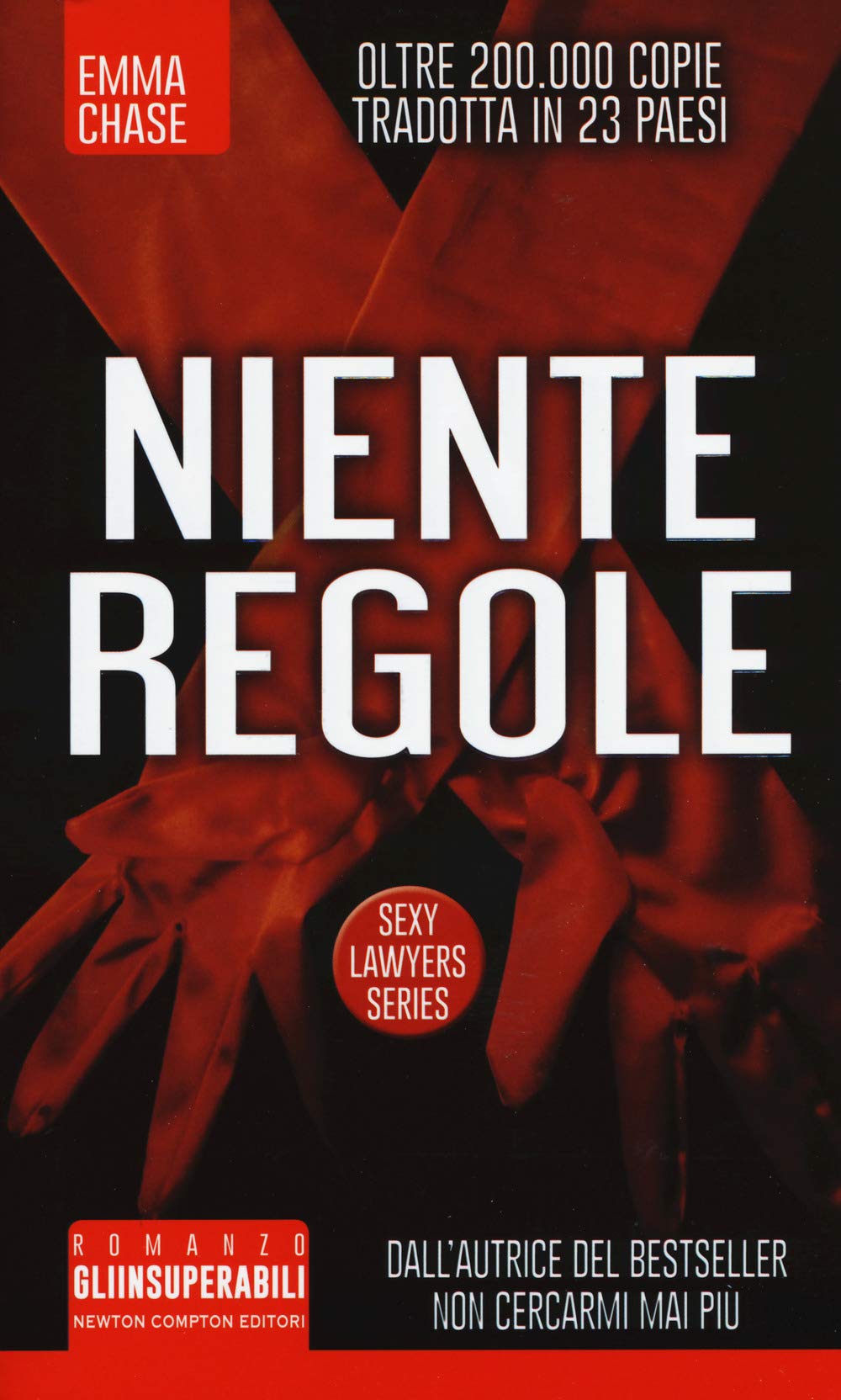 Niente regole. Sexy lawyers series Contemporary literature