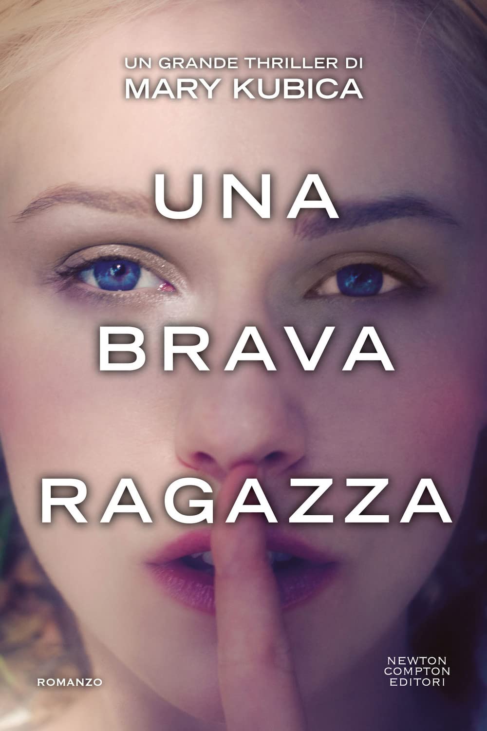 Una brava ragazza (Gli insuperabili, Band 321) Contemporary literature