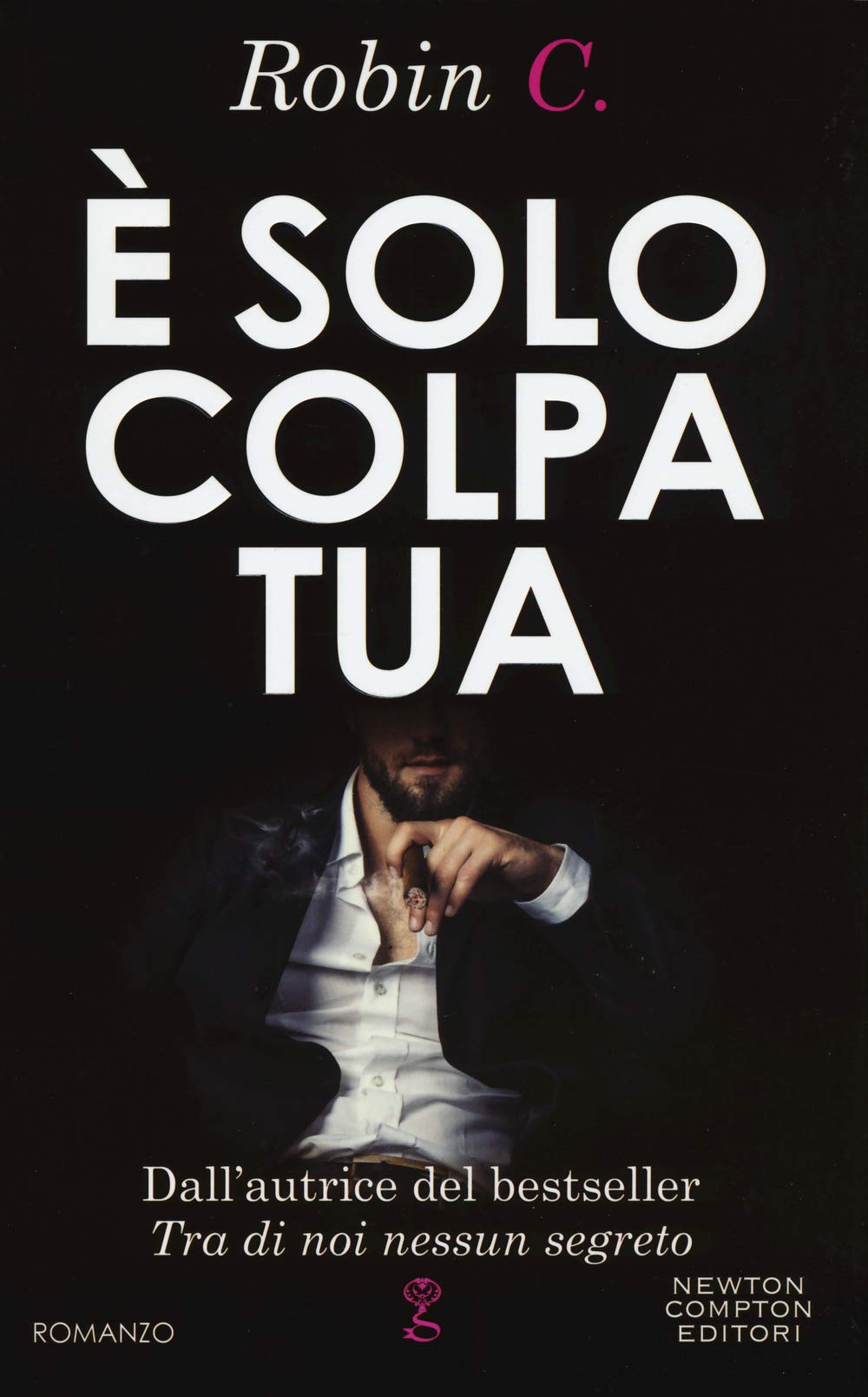 È solo colpa tua (Anagramma, Band 551) Contemporary literature