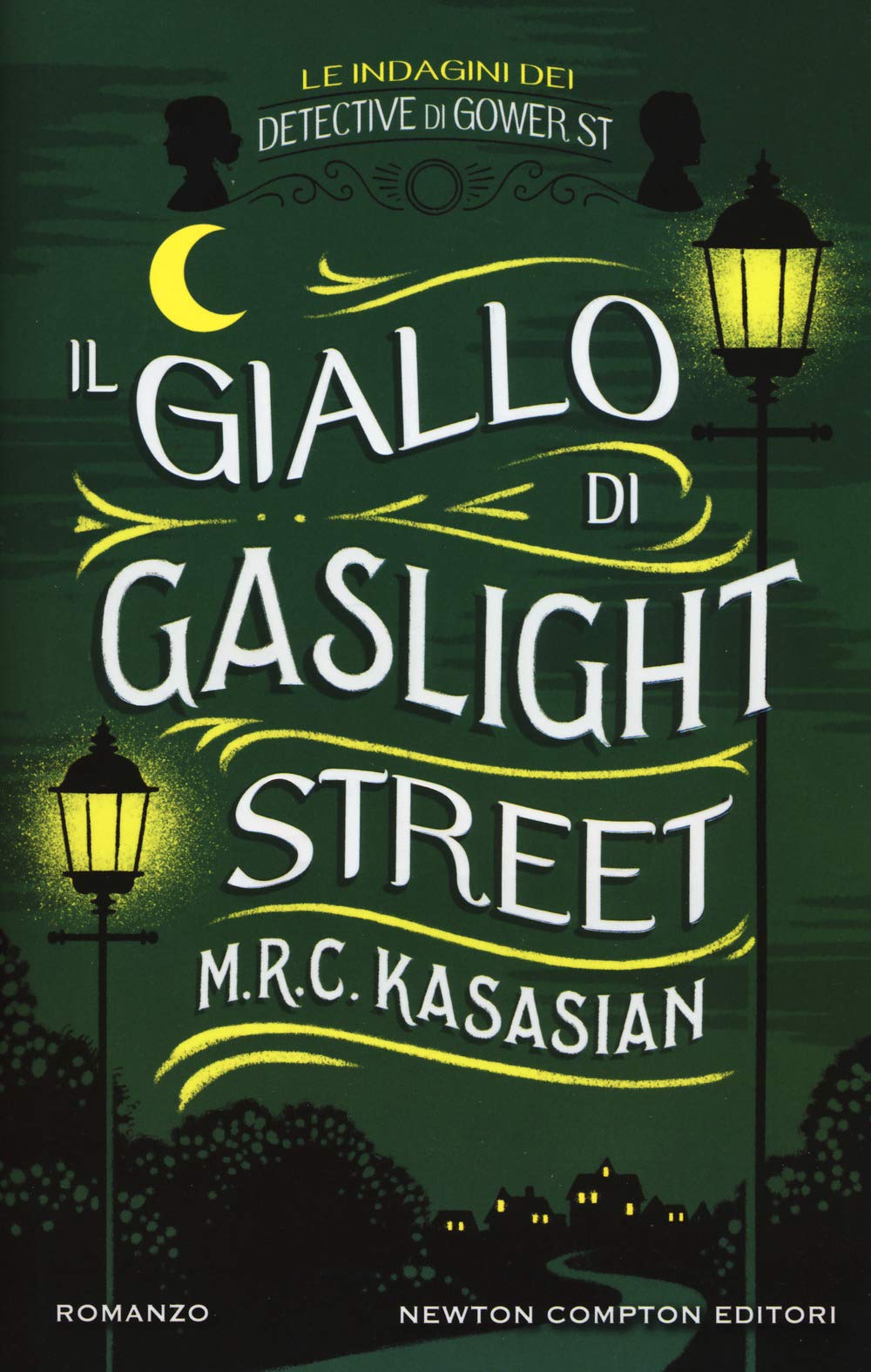 Il giallo di Gaslight street. Le indagini dei detective di Gower St (Nuova narrativa Newton, Band 776) Contemporary literature Books