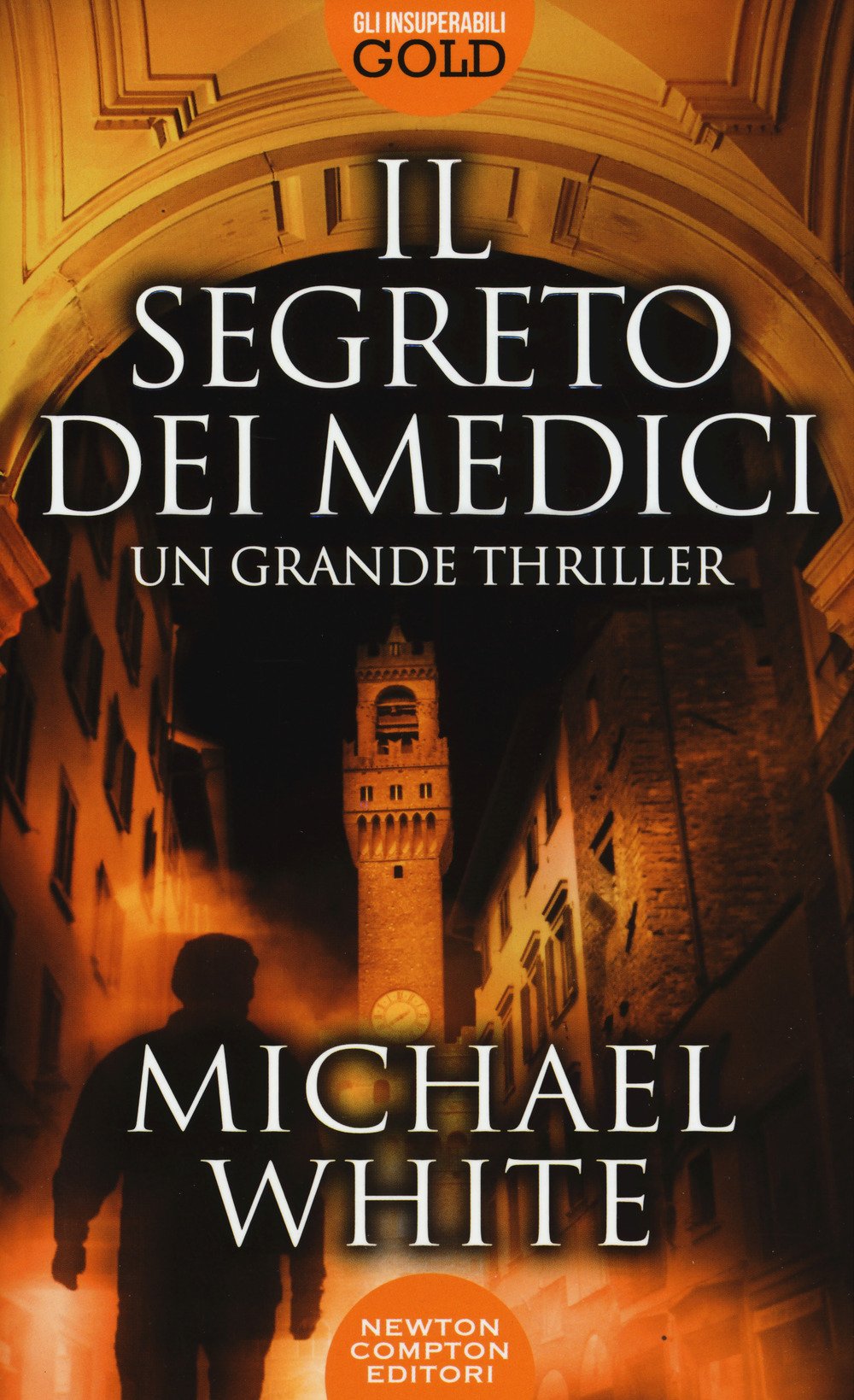 Il segreto dei Medici (Gli insuperabili Gold, Band 61) Contemporary literature