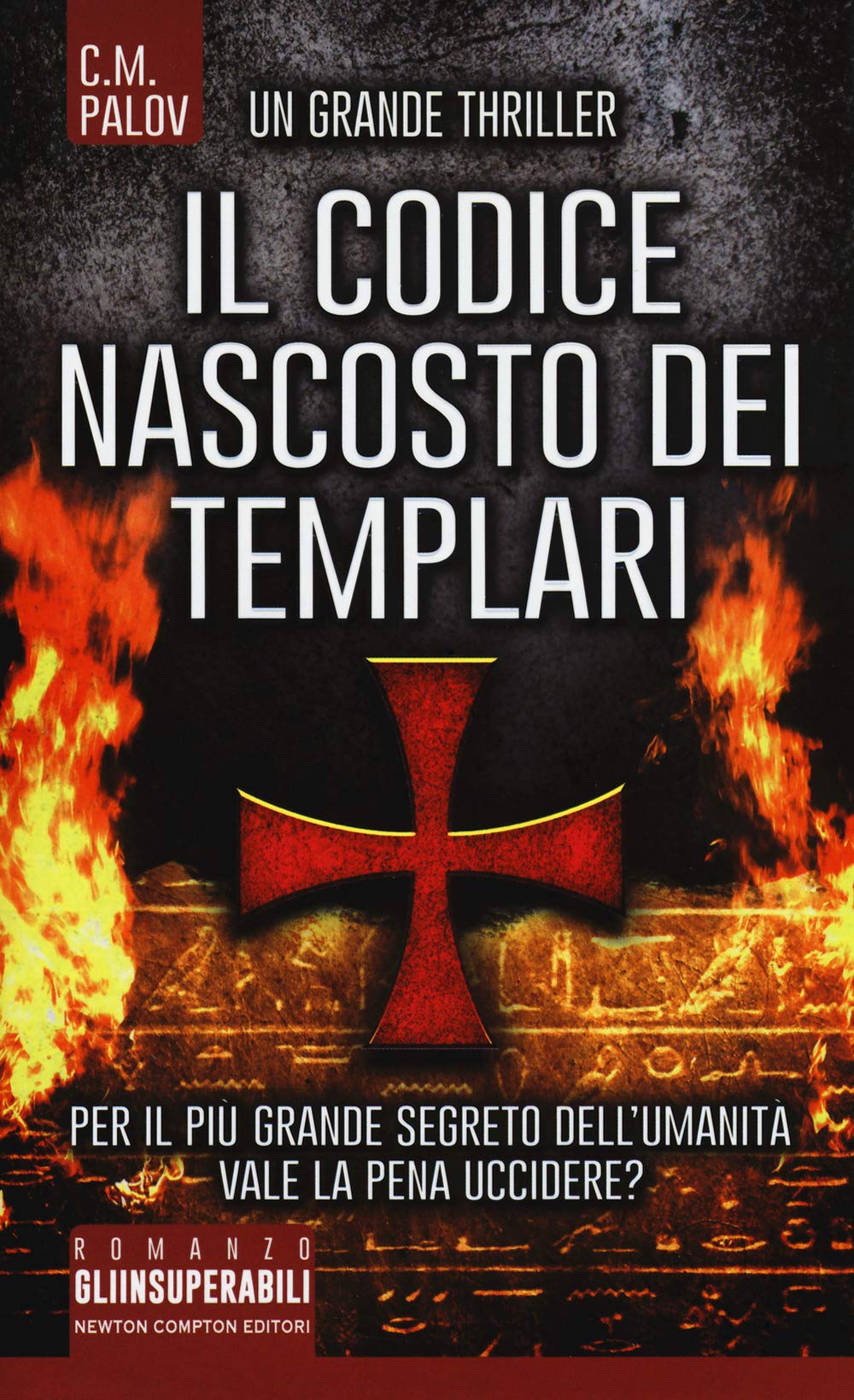 Il codice nascosto dei Templari (Gli insuperabili, Band 332) Contemporary literature