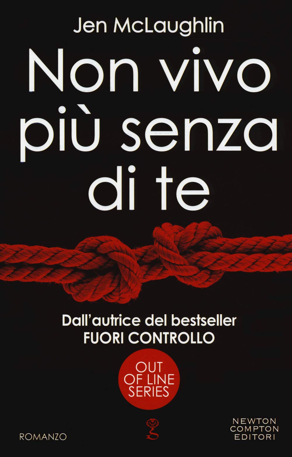 Non vivo più senza di te. Out of line series book