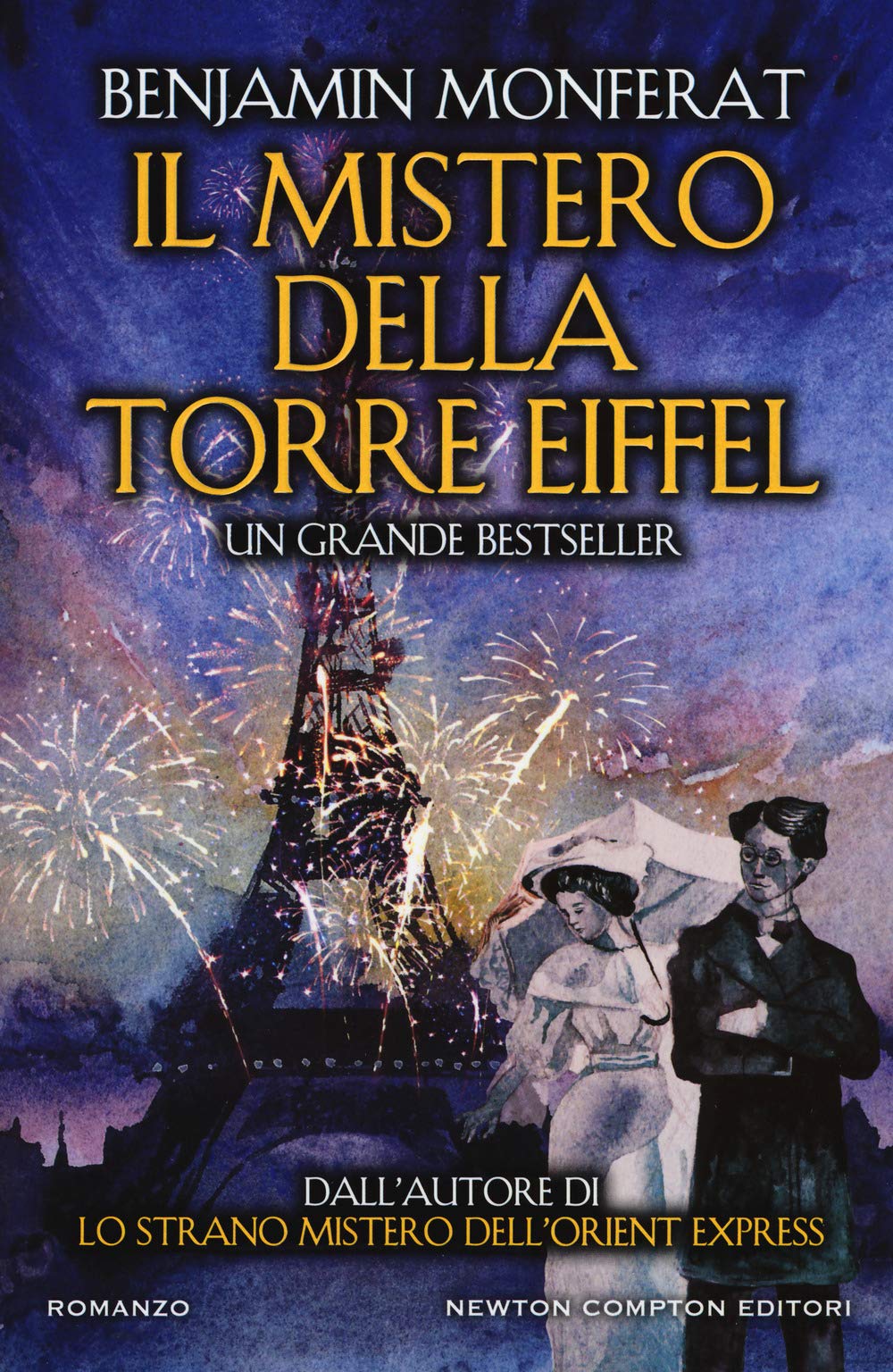 Il mistero della torre Eiffel (Nuova narrativa Newton, Band 814) Historical Fiction
