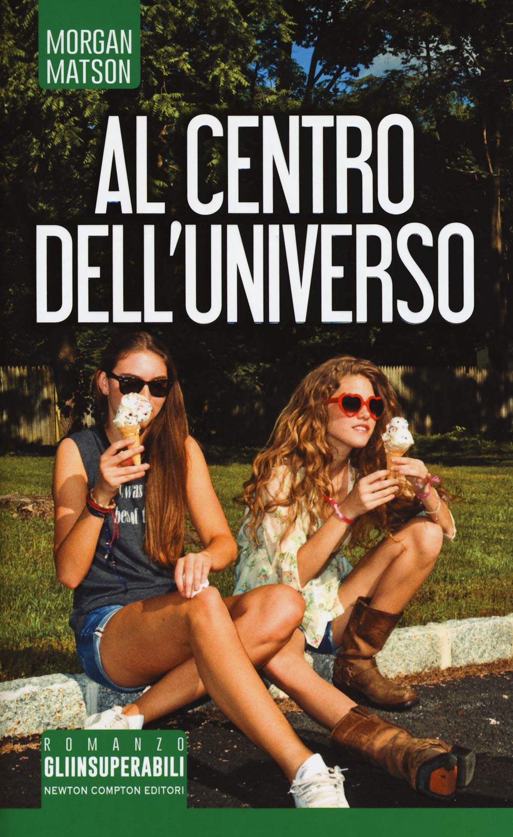 Al centro dell'universo (Gli insuperabili, Band 356) Contemporary literature
