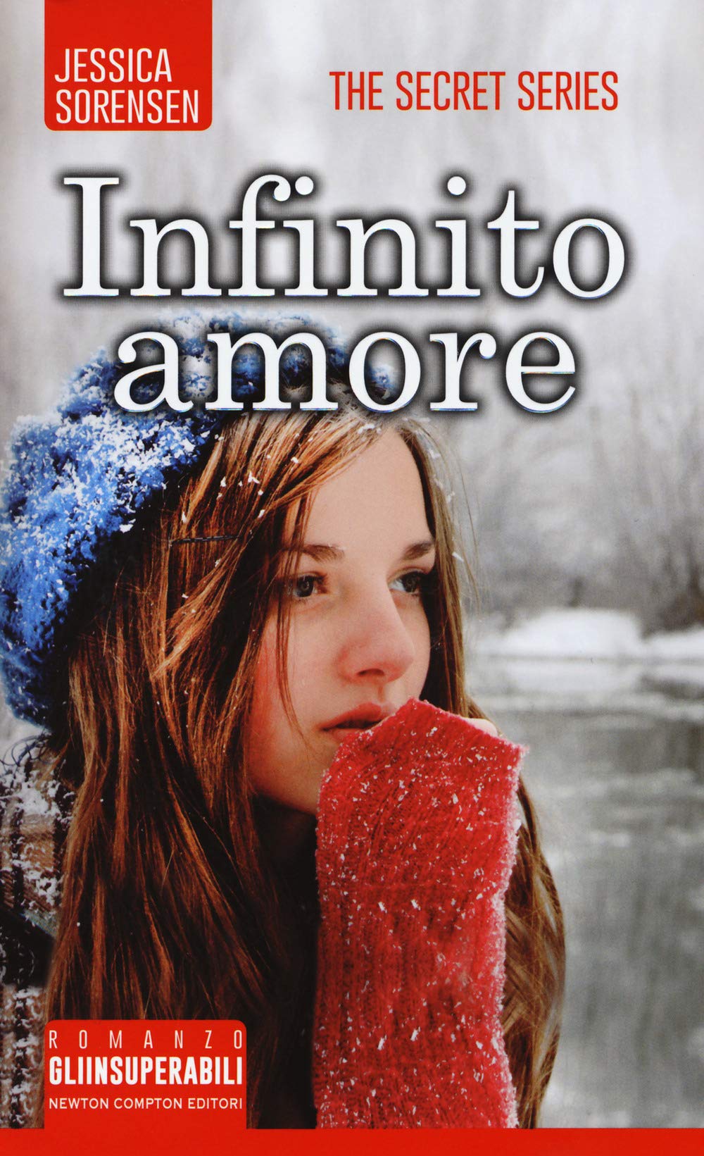 Infinito amore. The Secret Series (Gli insuperabili, Band 374) Contemporary literature