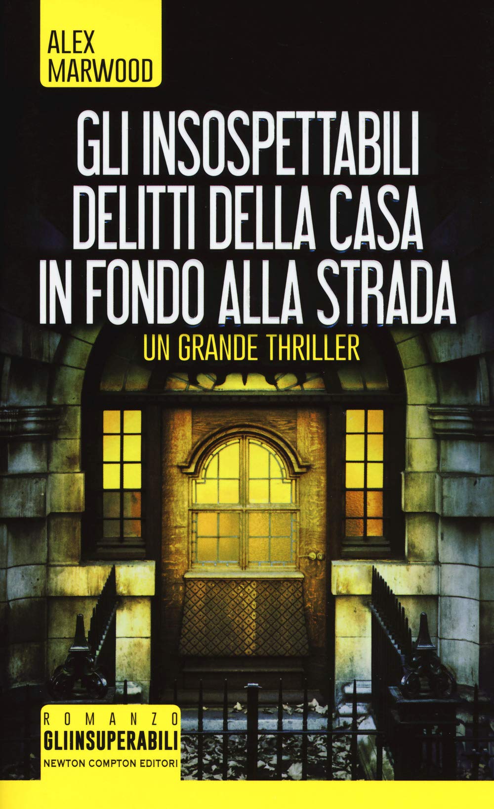 Gli insospettabili delitti della casa in fondo strada book