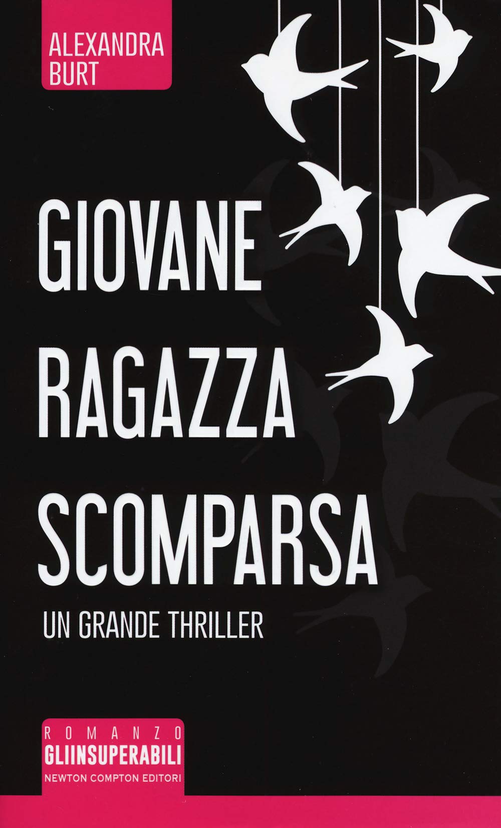 Giovane ragazza scomparsa (Gli insuperabili, Band 349) Contemporary literature