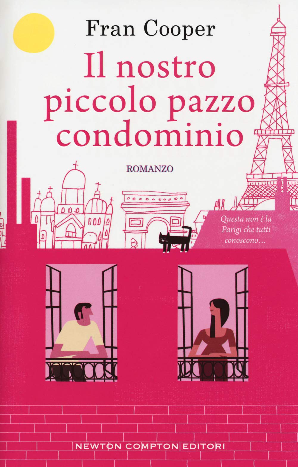Il nostro piccolo pazzo condominio (3.0, Band 74) Contemporary literature
