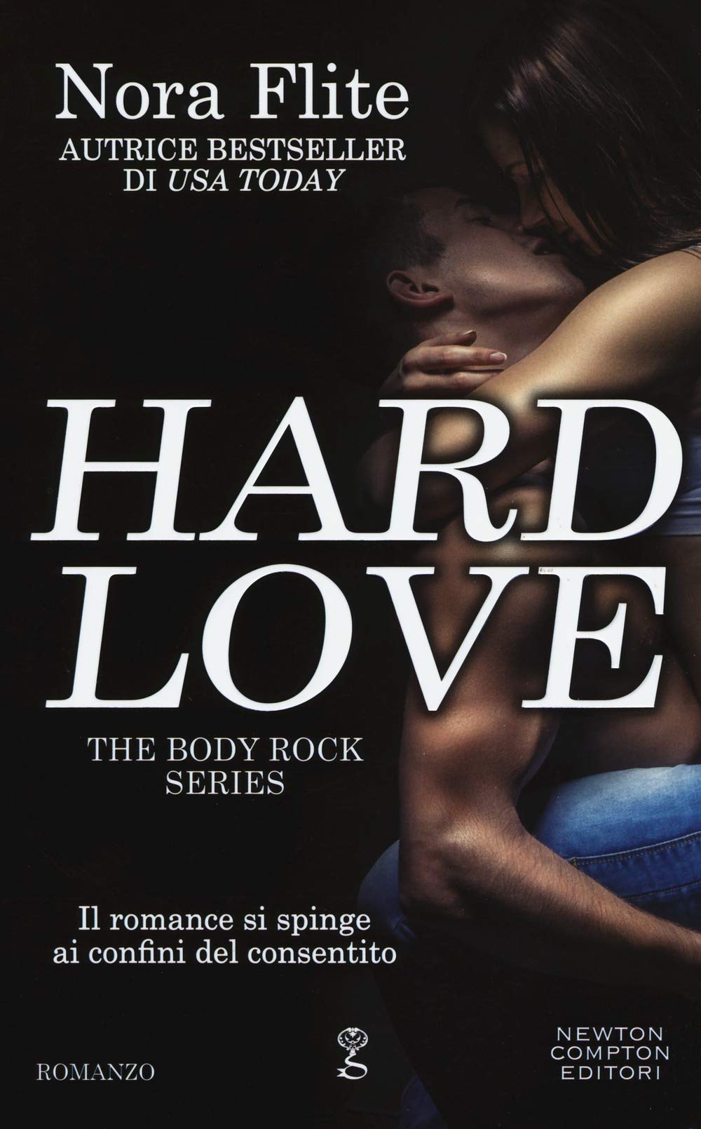 Hard love. The body rock series Contemporary literature