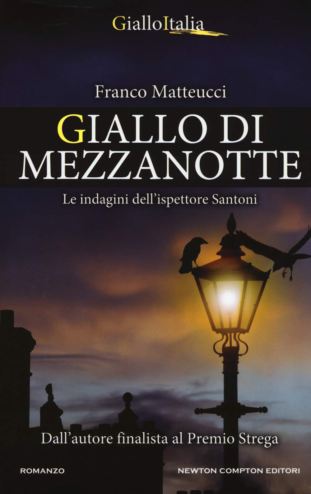 Giallo di mezzanotte. Le indagini dell'ispettore Santoni Contemporary literature