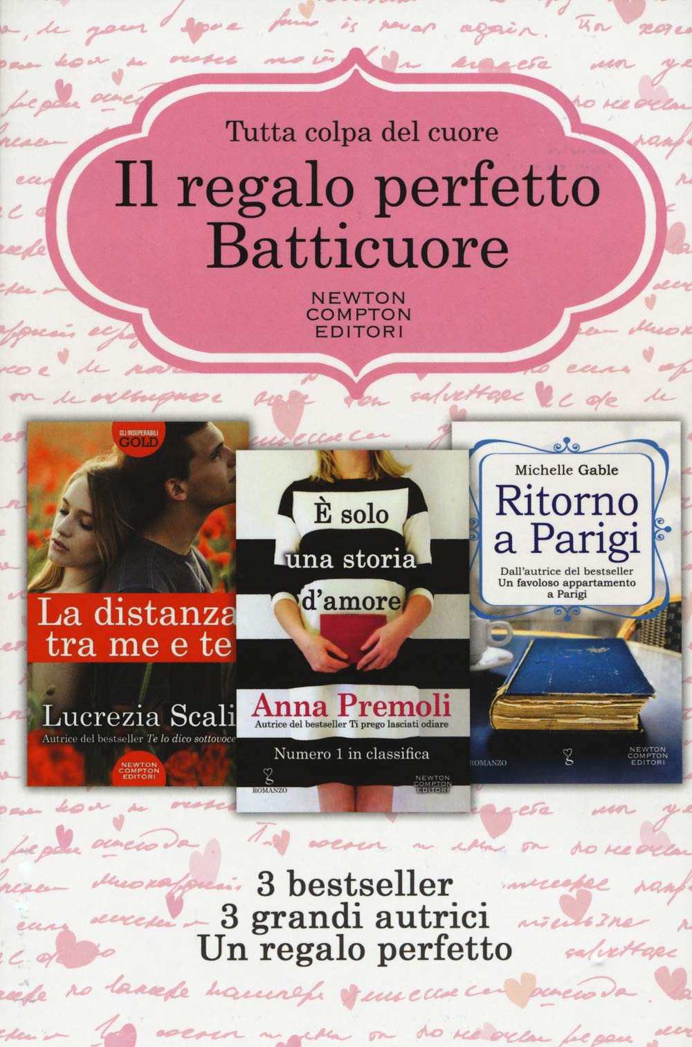 Il regalo perfetto: batticuore. La distanza tra me e te-È solo una storia d'amore-Ritorno a Parigi book