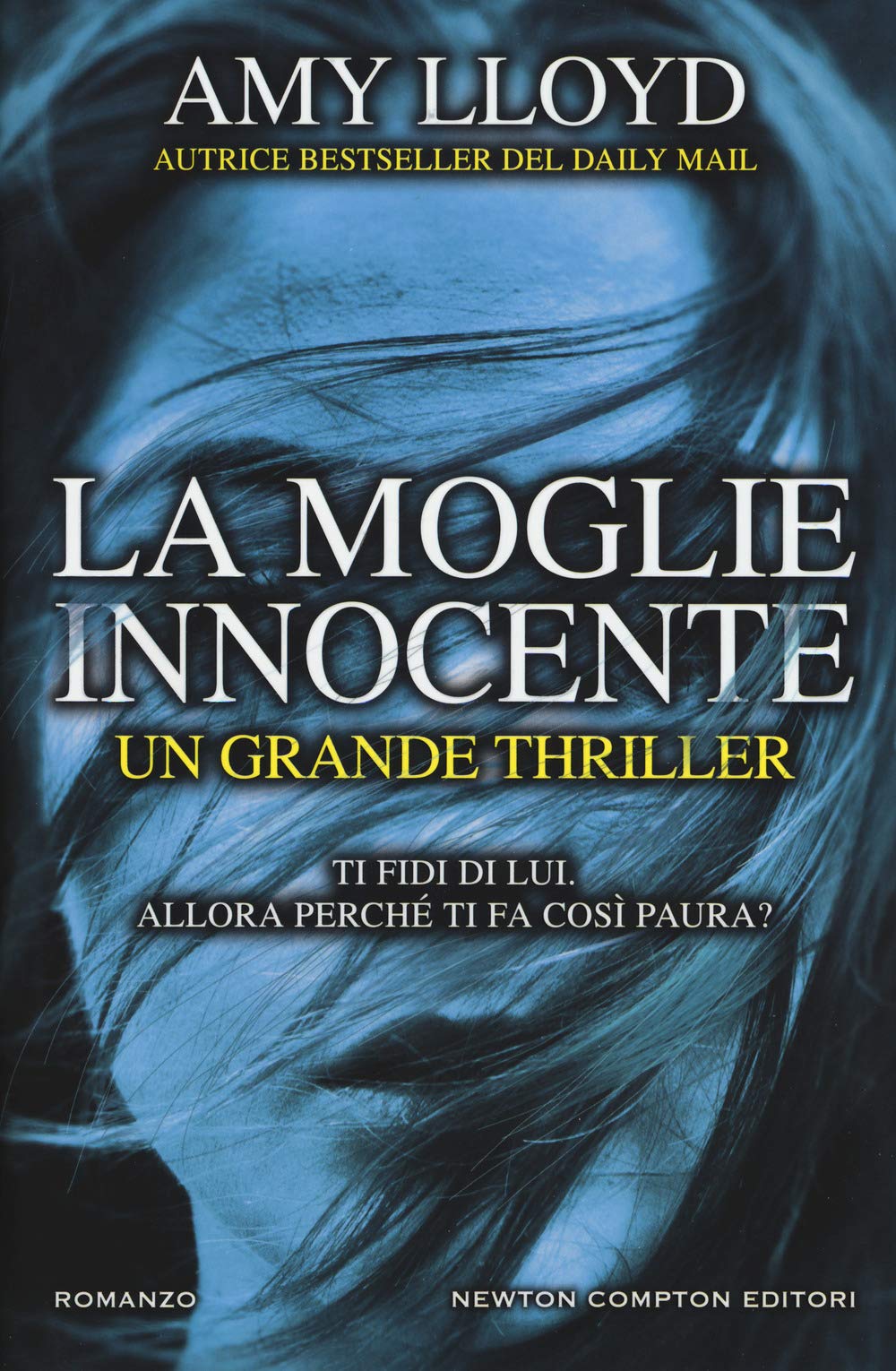 La moglie innocente (Nuova narrativa Newton, Band 852) Contemporary literature