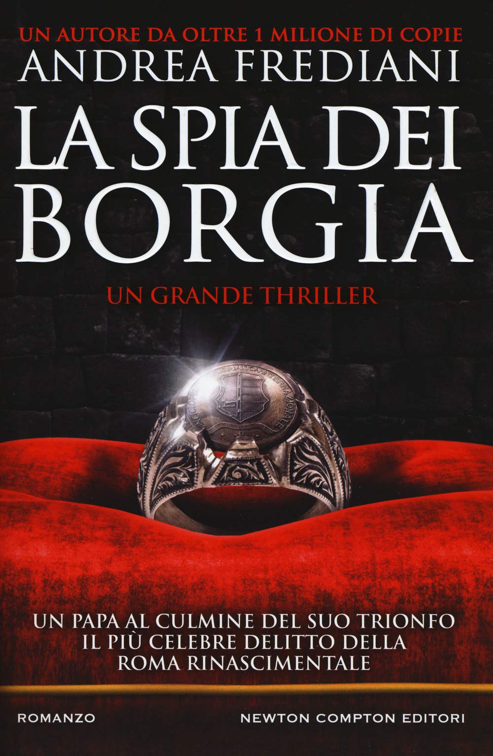 La spia dei Borgia (Nuova narrativa Newton, Band 864) Historical Fiction