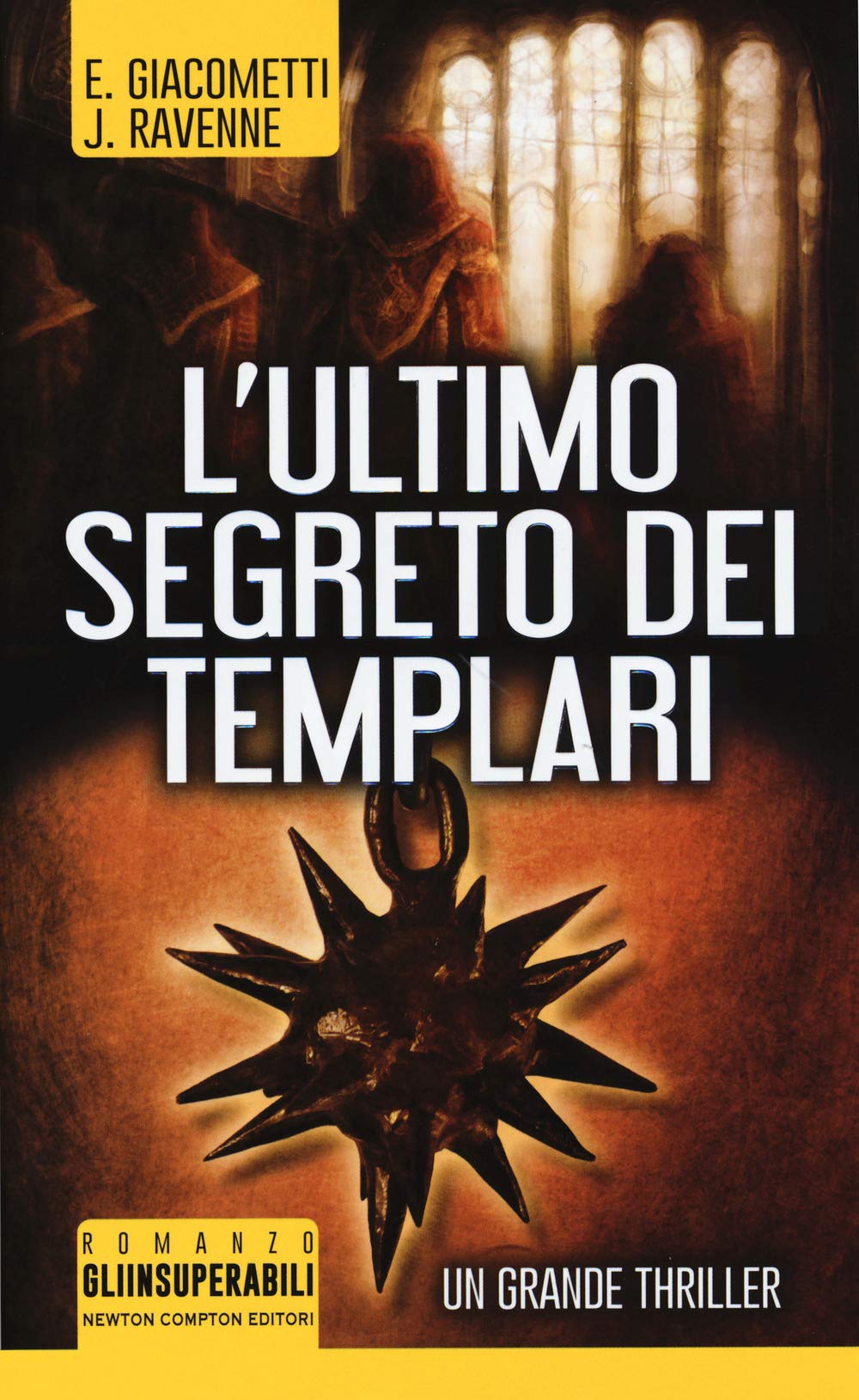 L'ultimo segreto dei templari (Gli insuperabili, Band 378) Contemporary literature Books