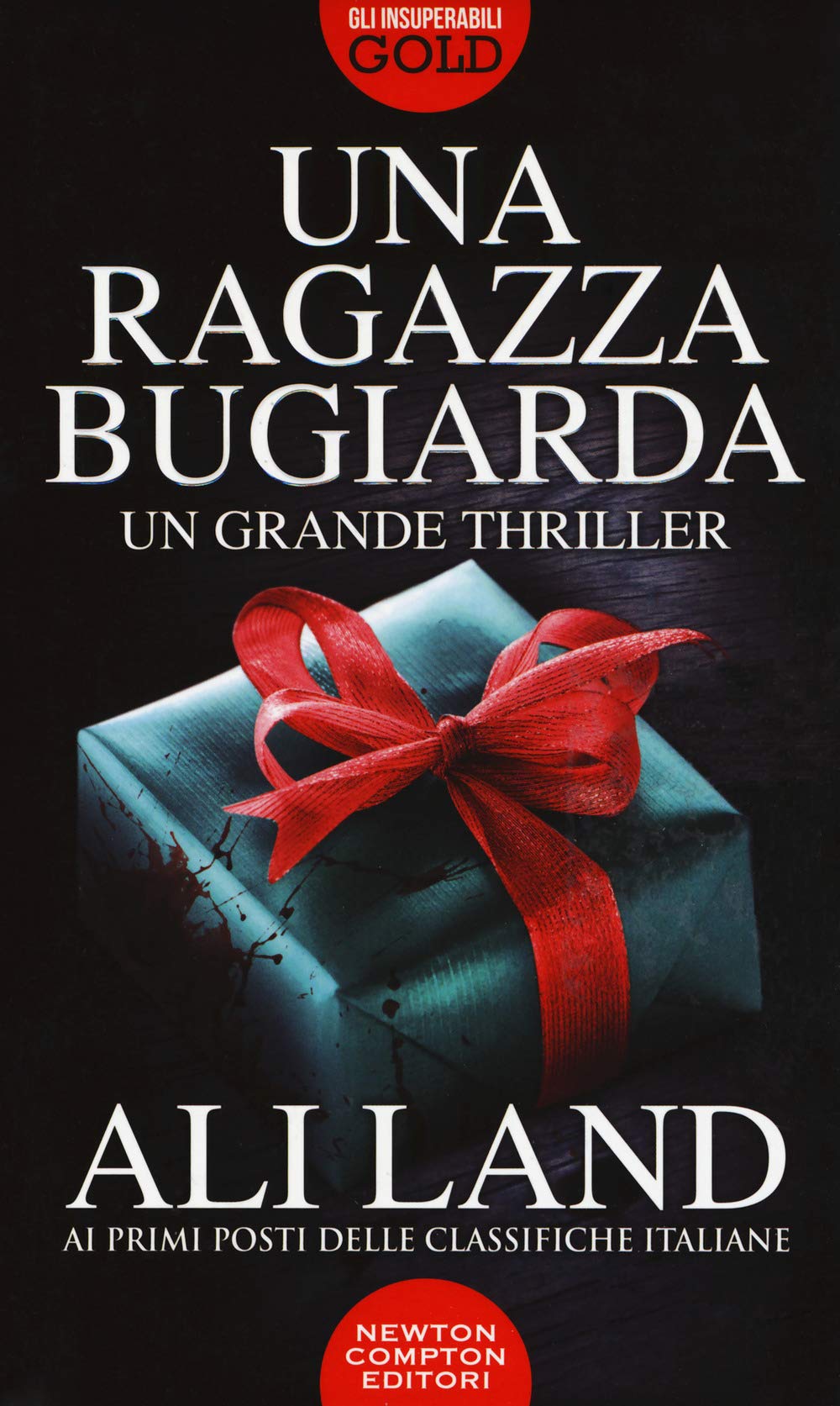 Una ragazza bugiarda (Gli insuperabili Gold, Band 86) Contemporary literature