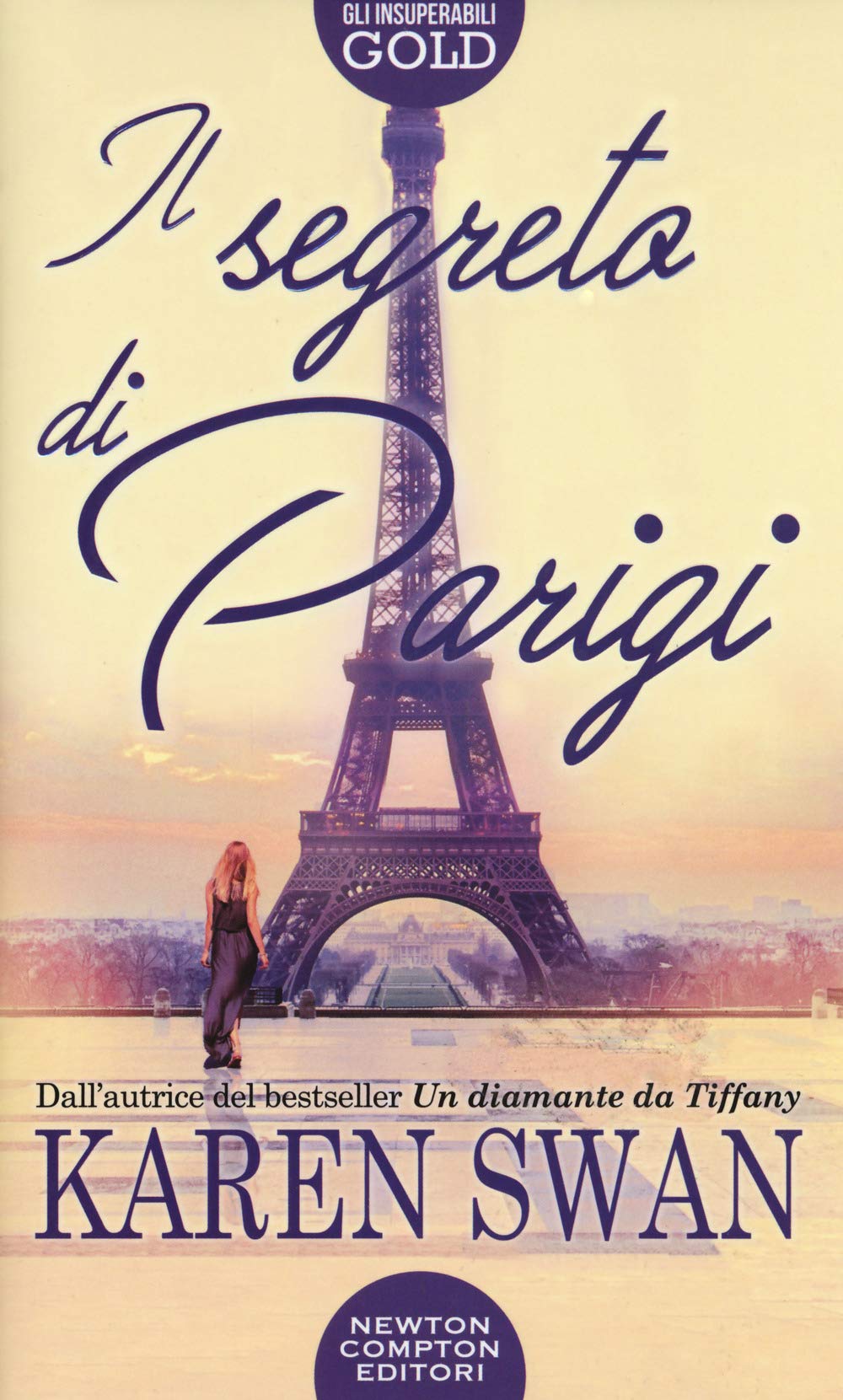Il segreto di Parigi (Gli insuperabili Gold, Band 103) Contemporary literature