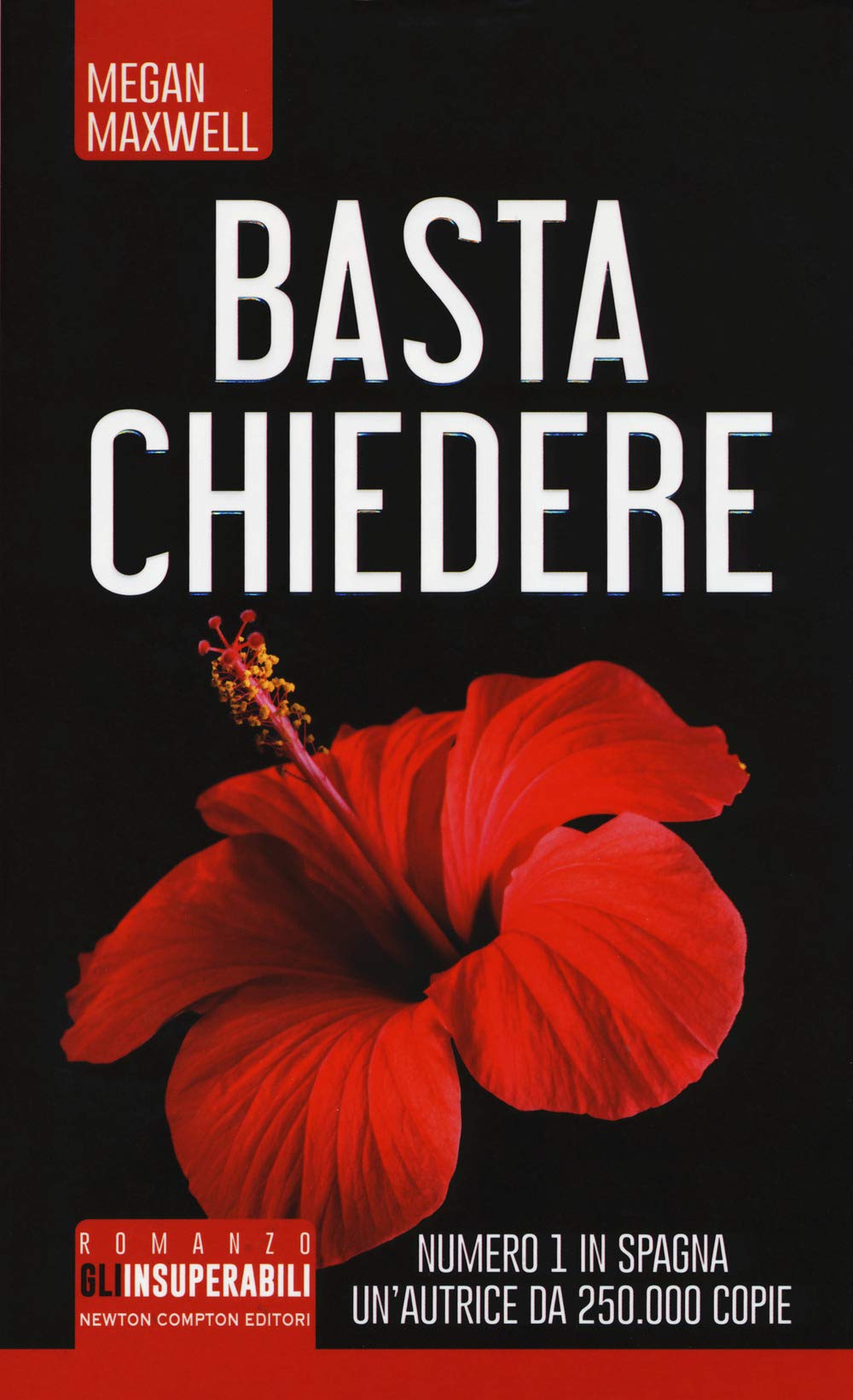 Basta chiedere (Gli insuperabili, Band 407) Contemporary literature