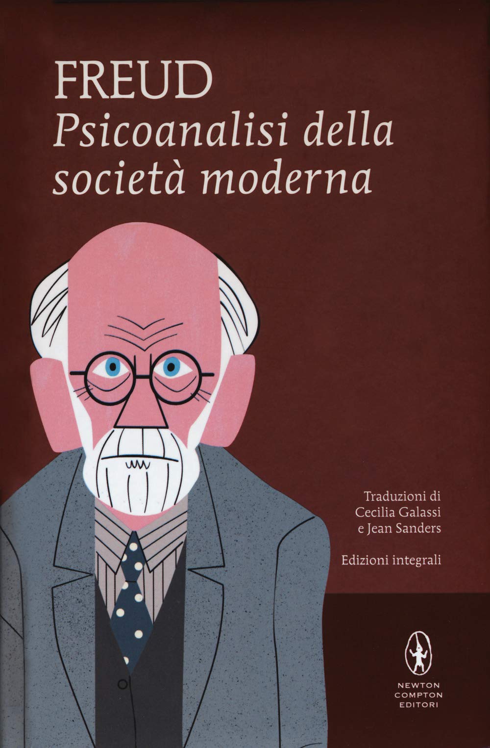 Psicoanalisi della società moderna. Ediz. integrale book