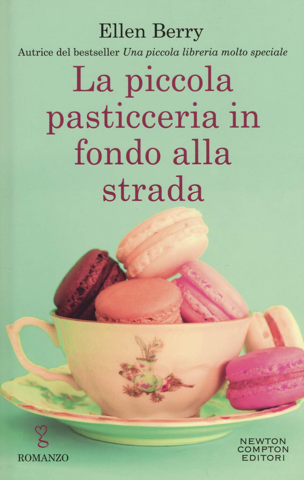 La piccola pasticceria in fondo alla strada (Anagramma, Band 642) Contemporary literature