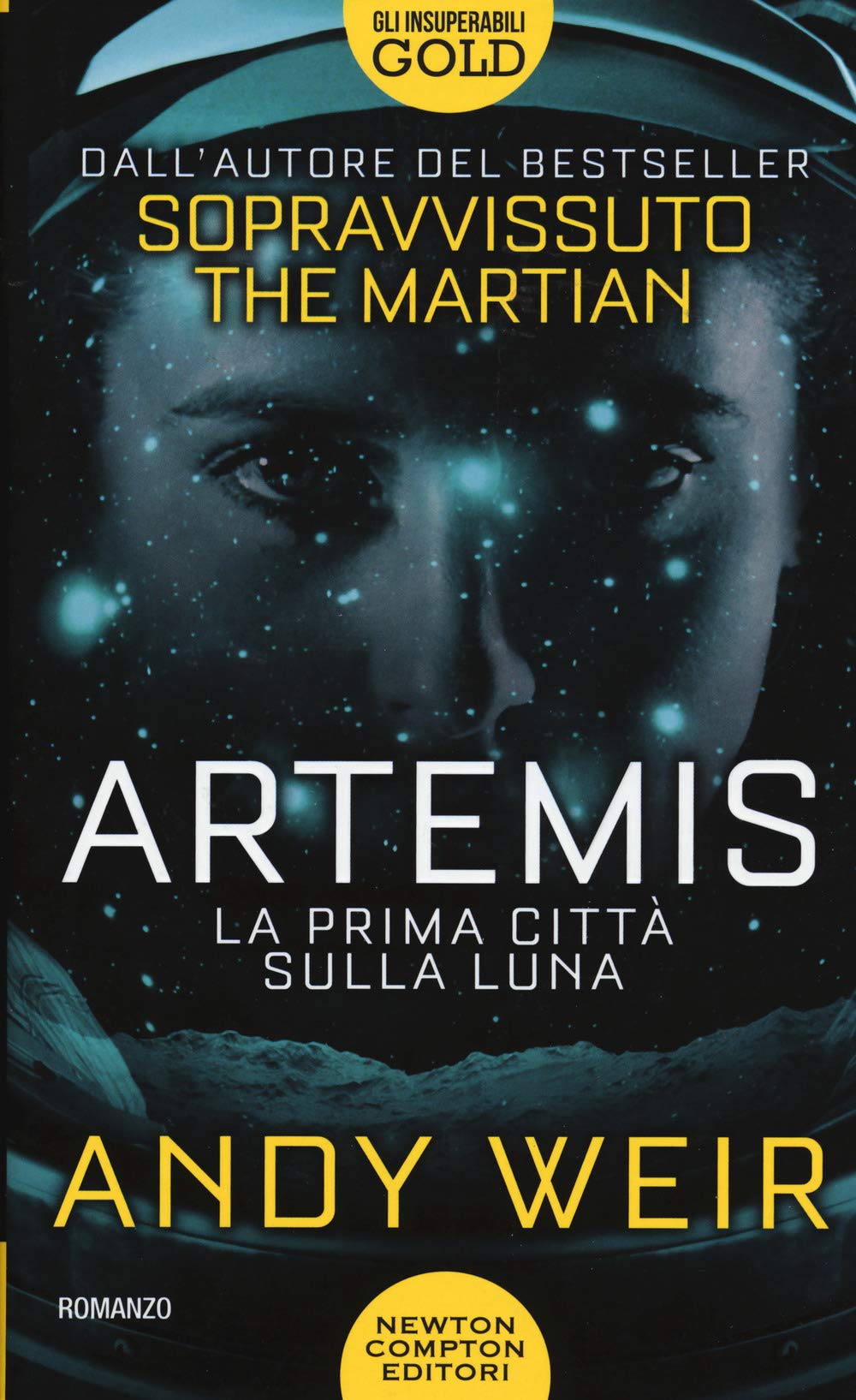 Artemis. La prima città sulla luna (Gli insuperabili Gold, Band 128) Contemporary literature