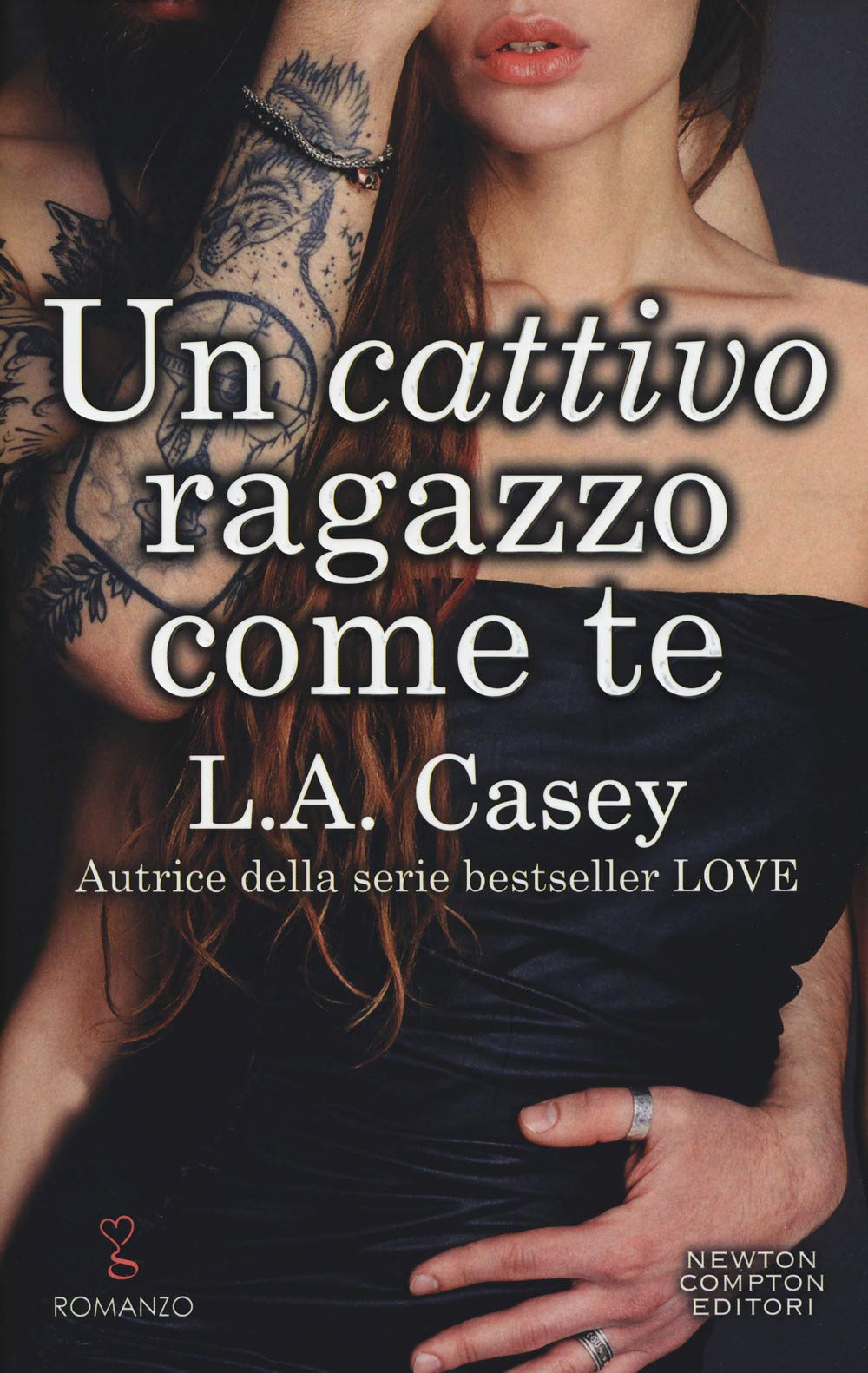 Un cattivo ragazzo come te (Anagramma, Band 690) Contemporary literature