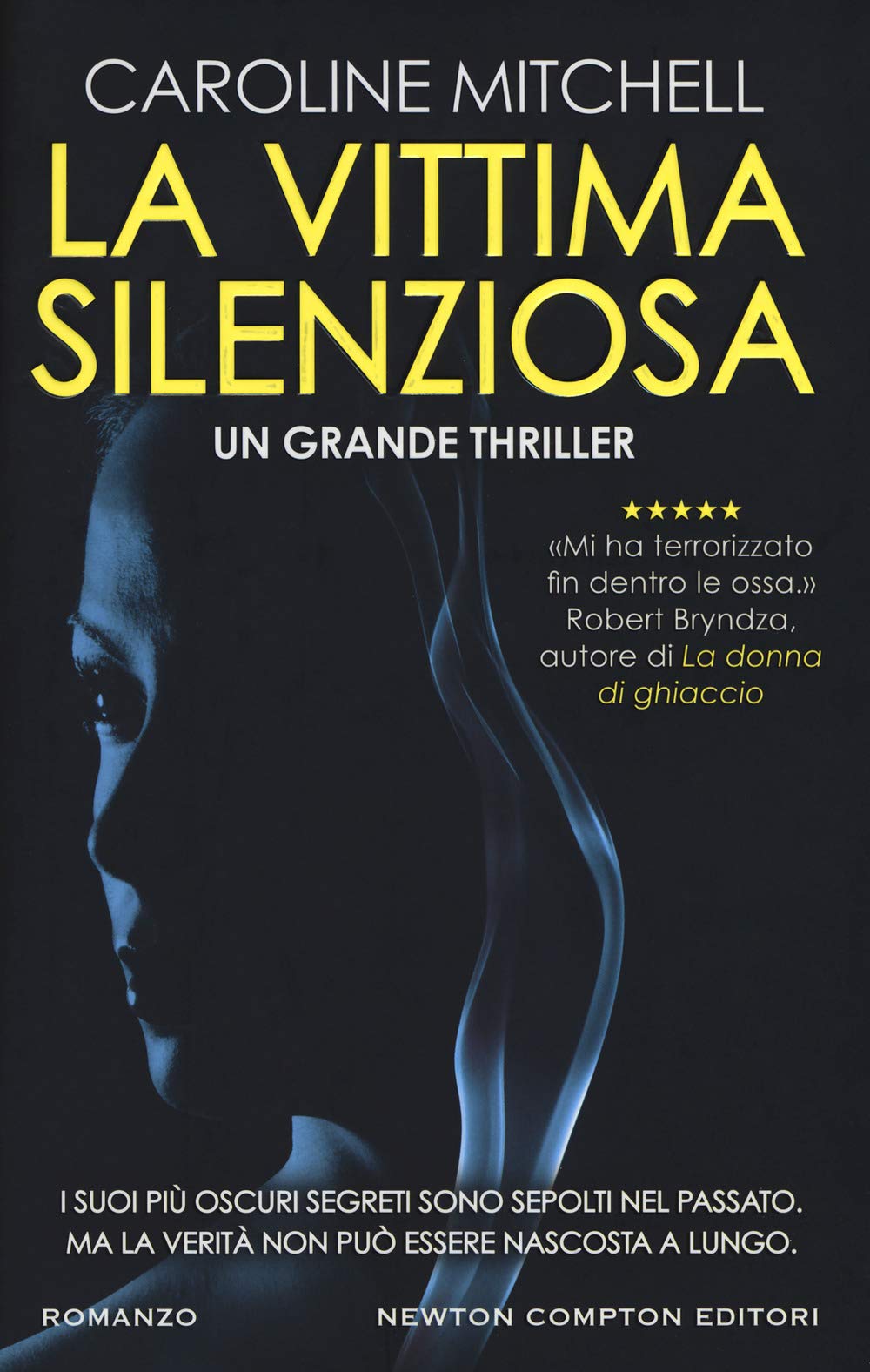 La vittima silenziosa (Nuova narrativa Newton, Band 936) Contemporary literature Books