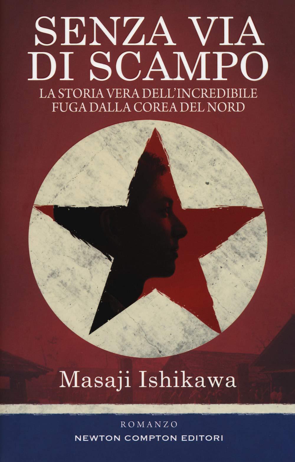 Senza via di scampo. La storia vera dell'incredibile fuga dalla Corea del Nord book