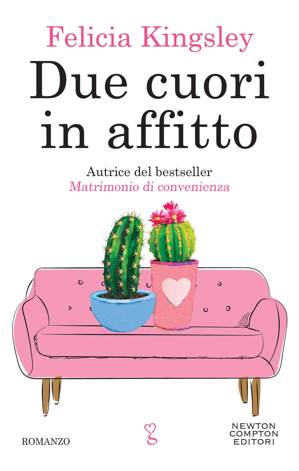 Due cuori in affitto (Anagramma, Band 737) Contemporary literature