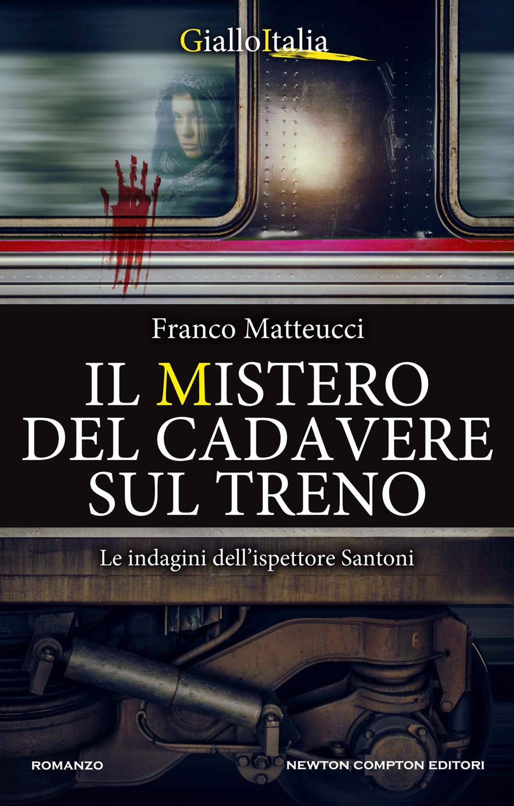 Il mistero del cadavere sul treno. Le indagini dell'ispettore Santoni book