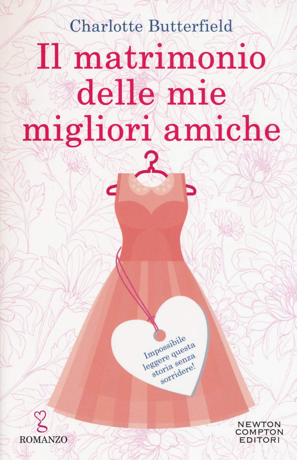 Il matrimonio delle mie migliori amiche (Anagramma, Band 740) Contemporary literature