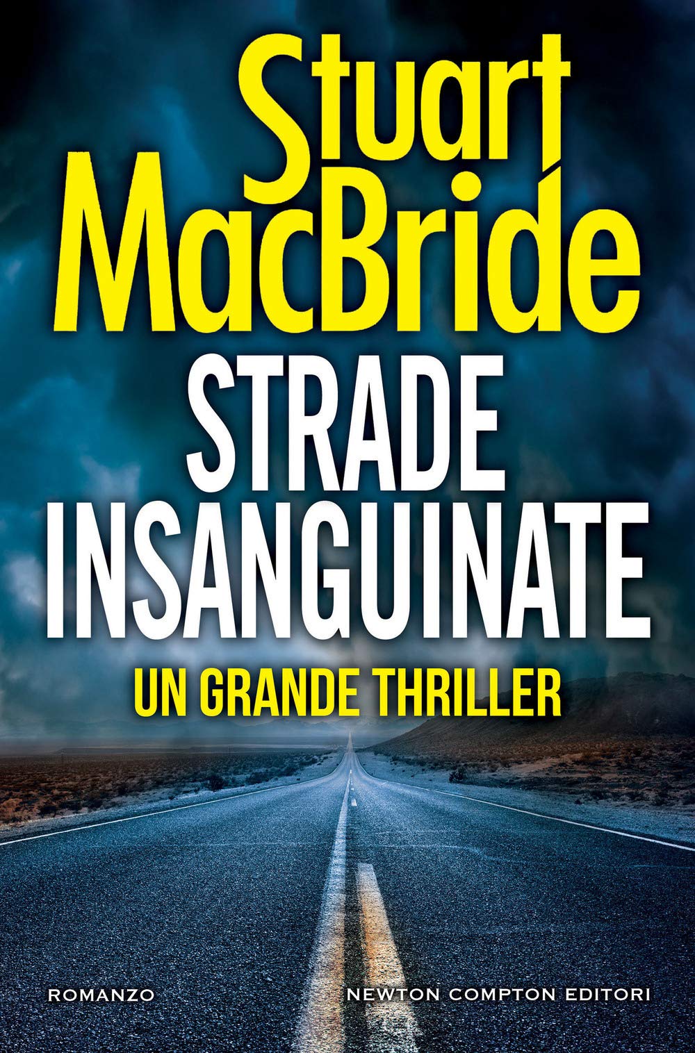 Strade insanguinate (Nuova narrativa Newton, Band 990) Contemporary literature