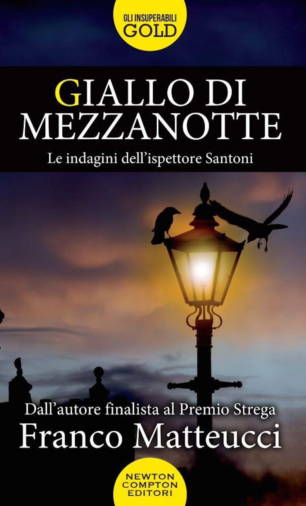 Giallo di mezzanotte. Le indagini dell'ispettore Santoni Contemporary literature