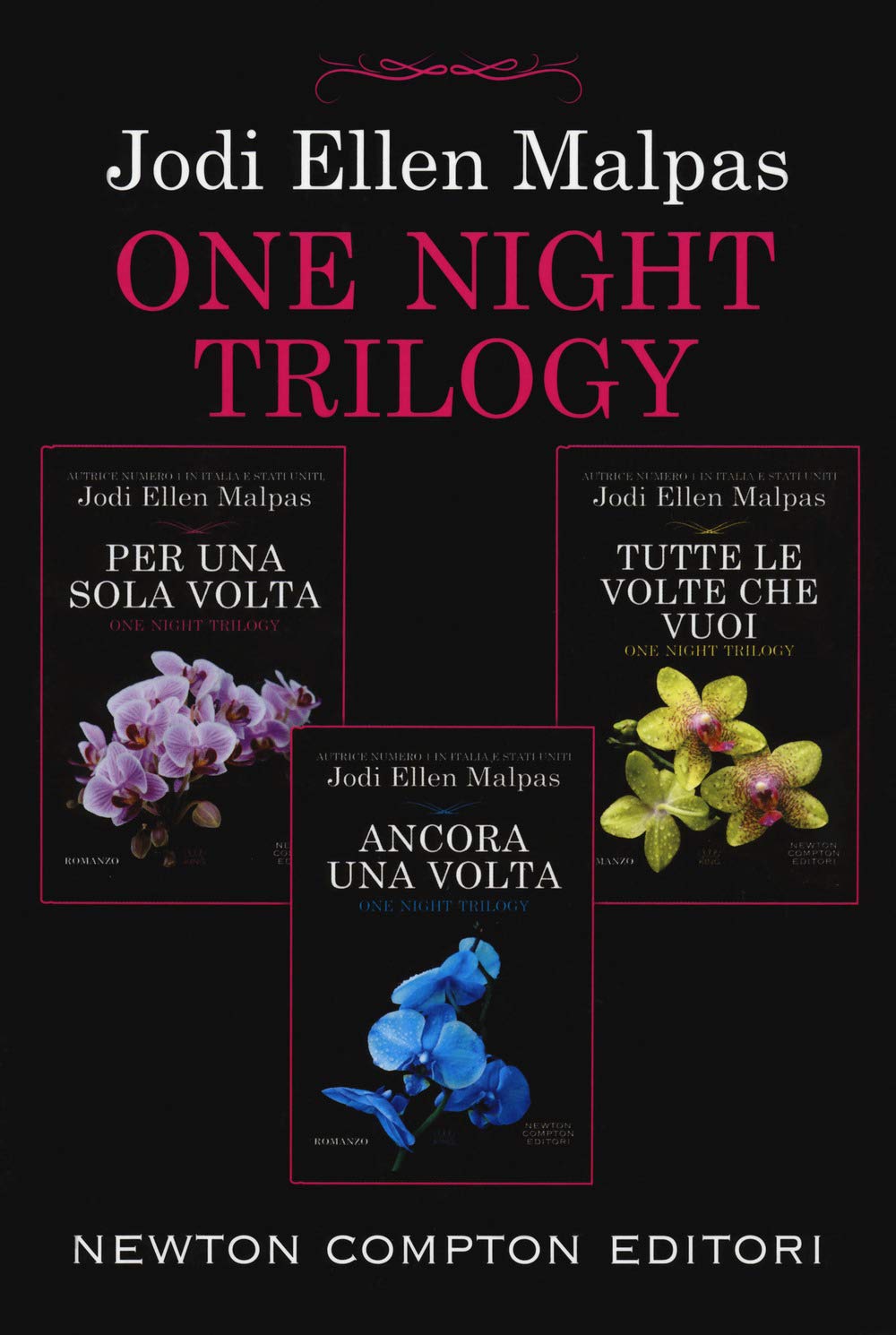 One night trilogy: Per una sola volta-Tutte le volte che vuoi-Ancora una volta book